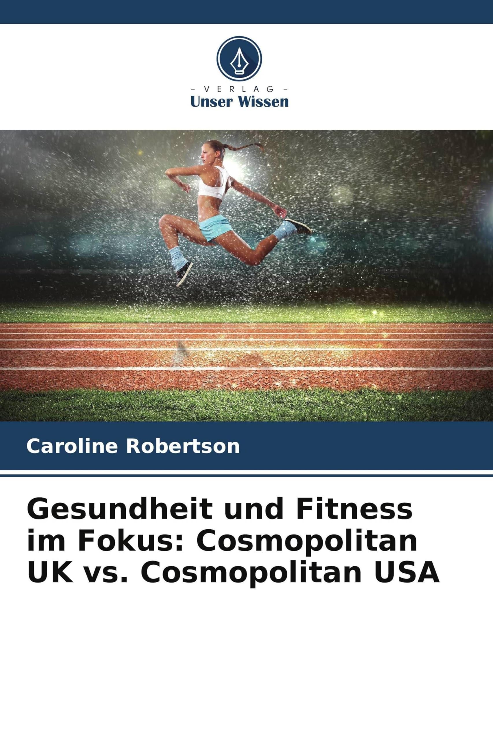 Gesundheit und Fitness im Fokus: Cosmopolitan UK vs. Cosmopolitan USA Books