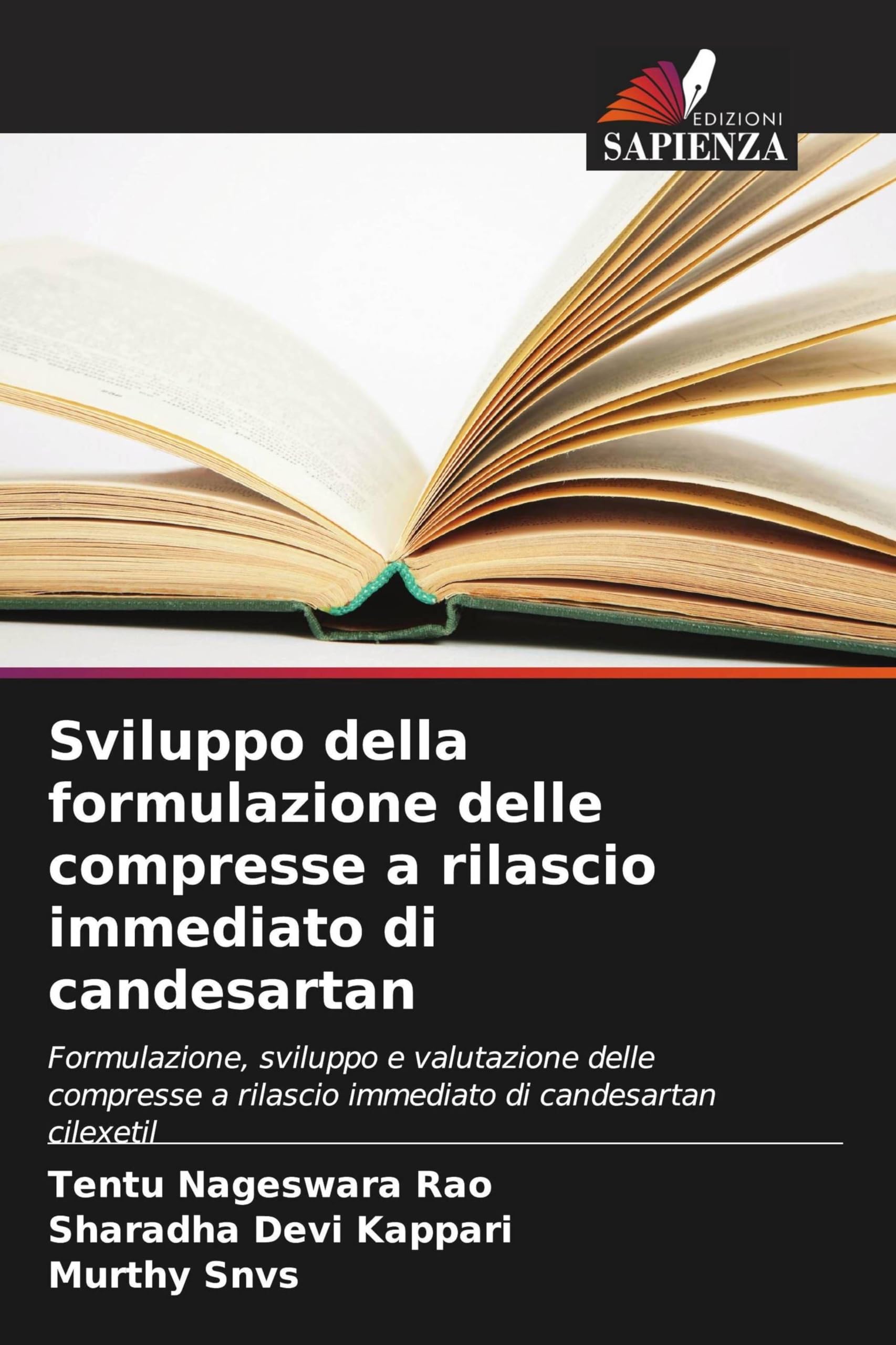 Sviluppo della formulazione delle compresse a rilascio immediato di candesartan Books