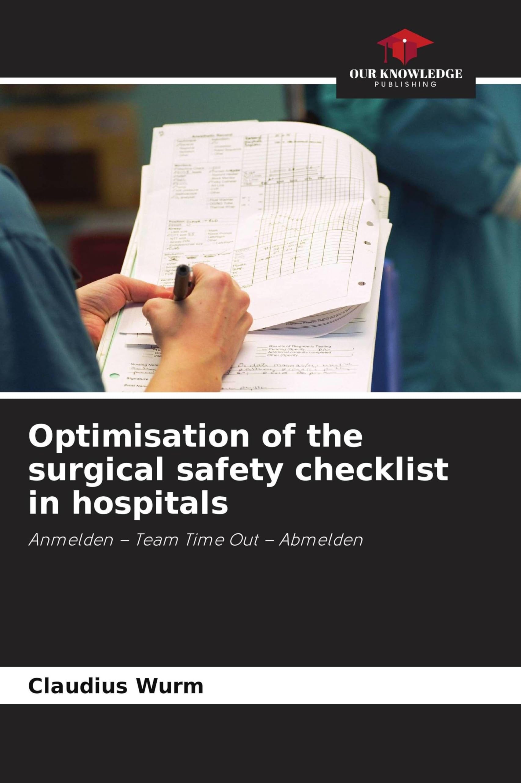 Optimisation of the surgical safety checklist in hospitals Law
