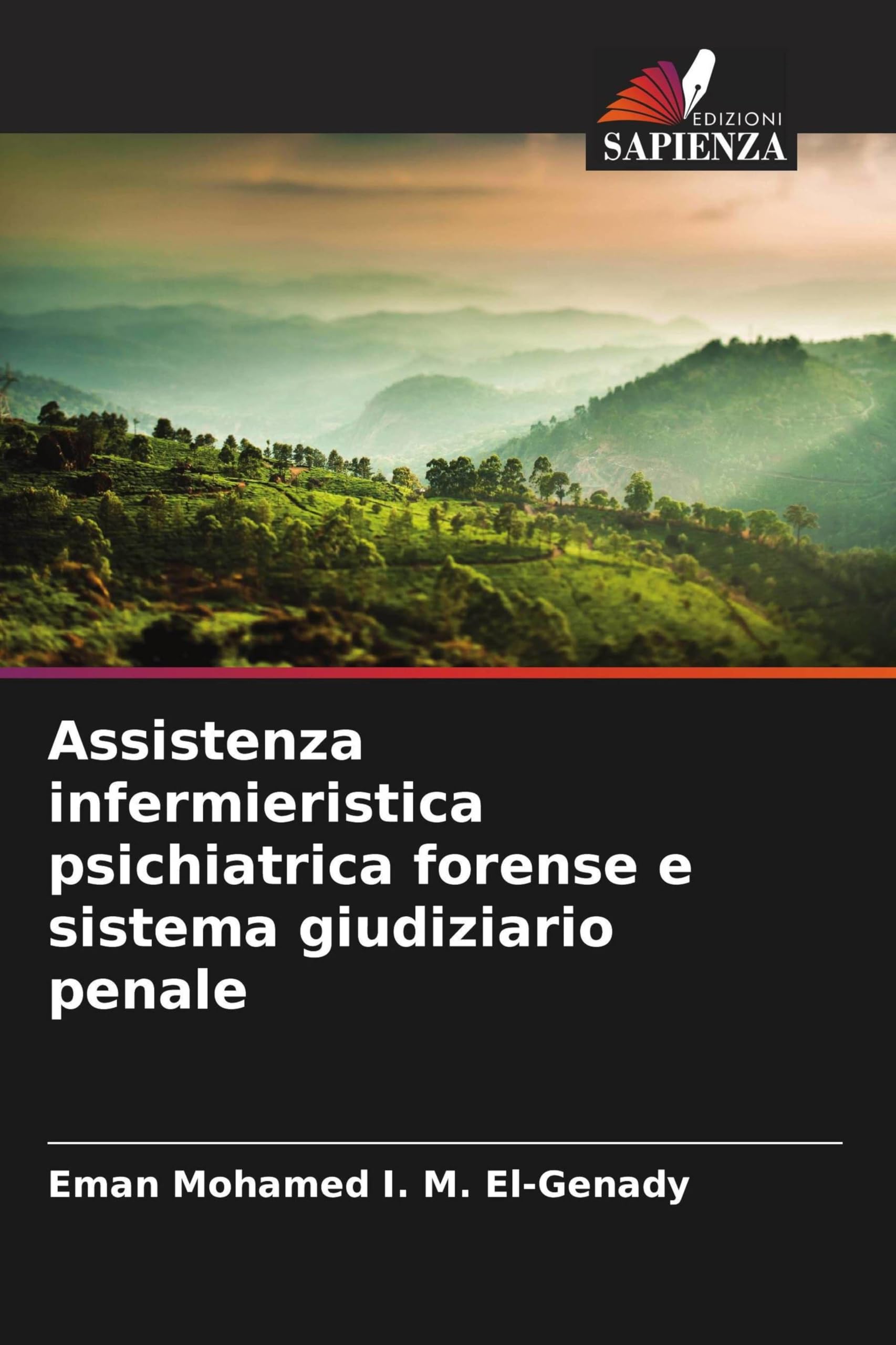 Assistenza infermieristica psichiatrica forense e sistema giudiziario penale Psychology