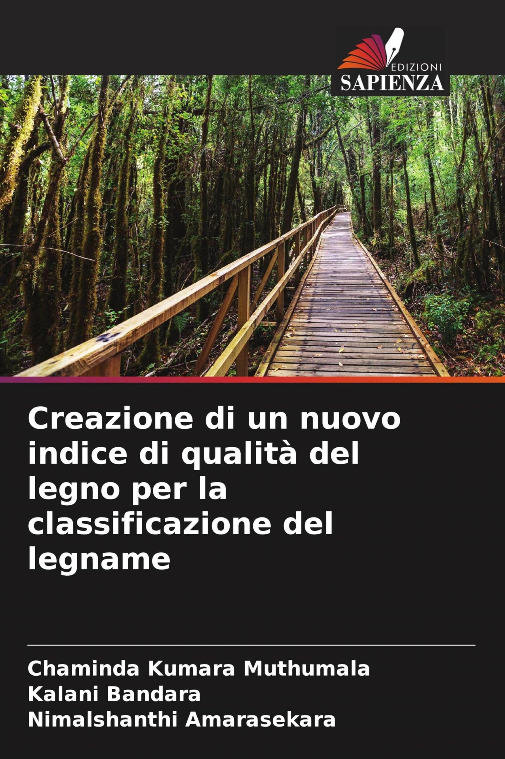 Creazione di un nuovo indice di qualità del legno per la classificazione del legname Natural Sciences