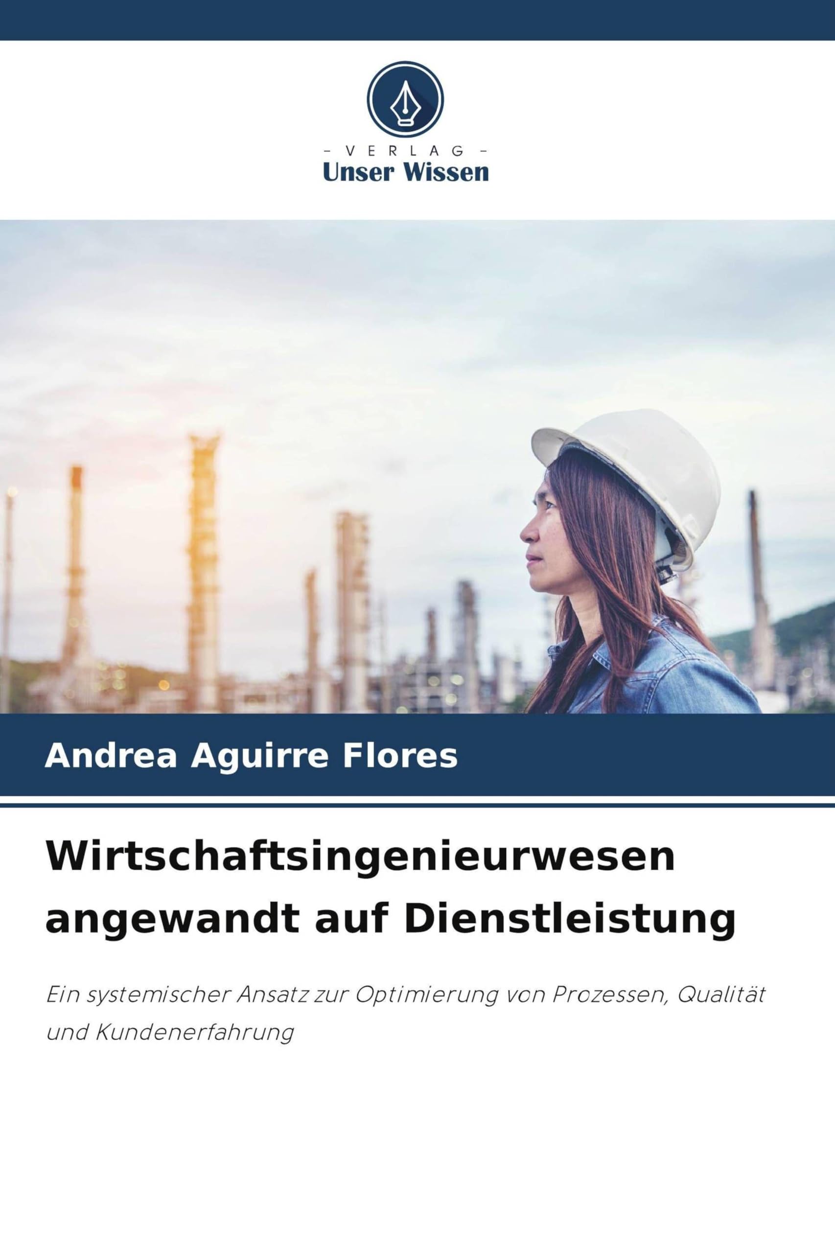 Wirtschaftsingenieurwesen angewandt auf Dienstleistung Books