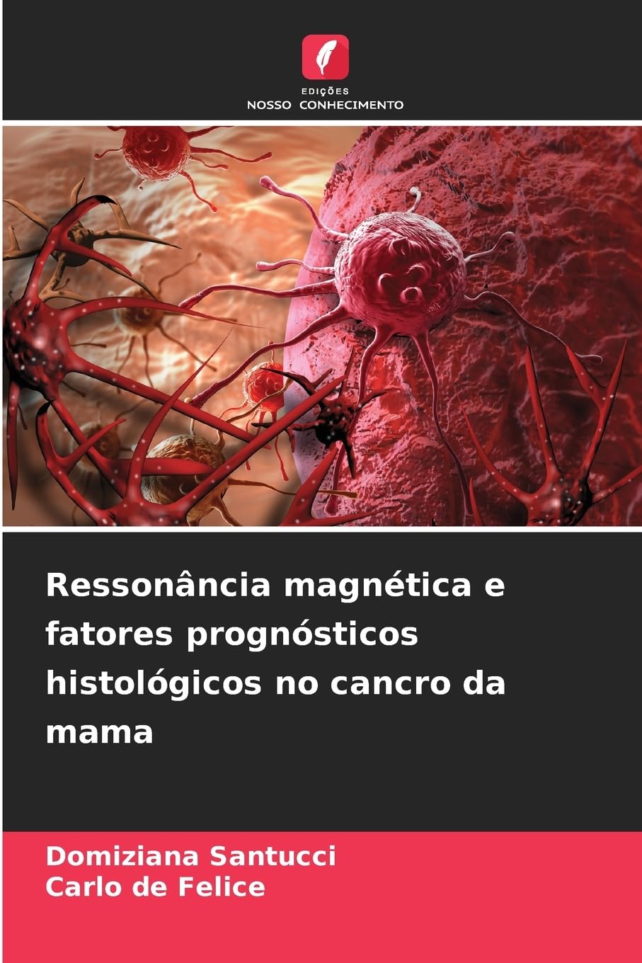 Ressonância magnética e fatores prognósticos histológicos no cancro da mama Medicine