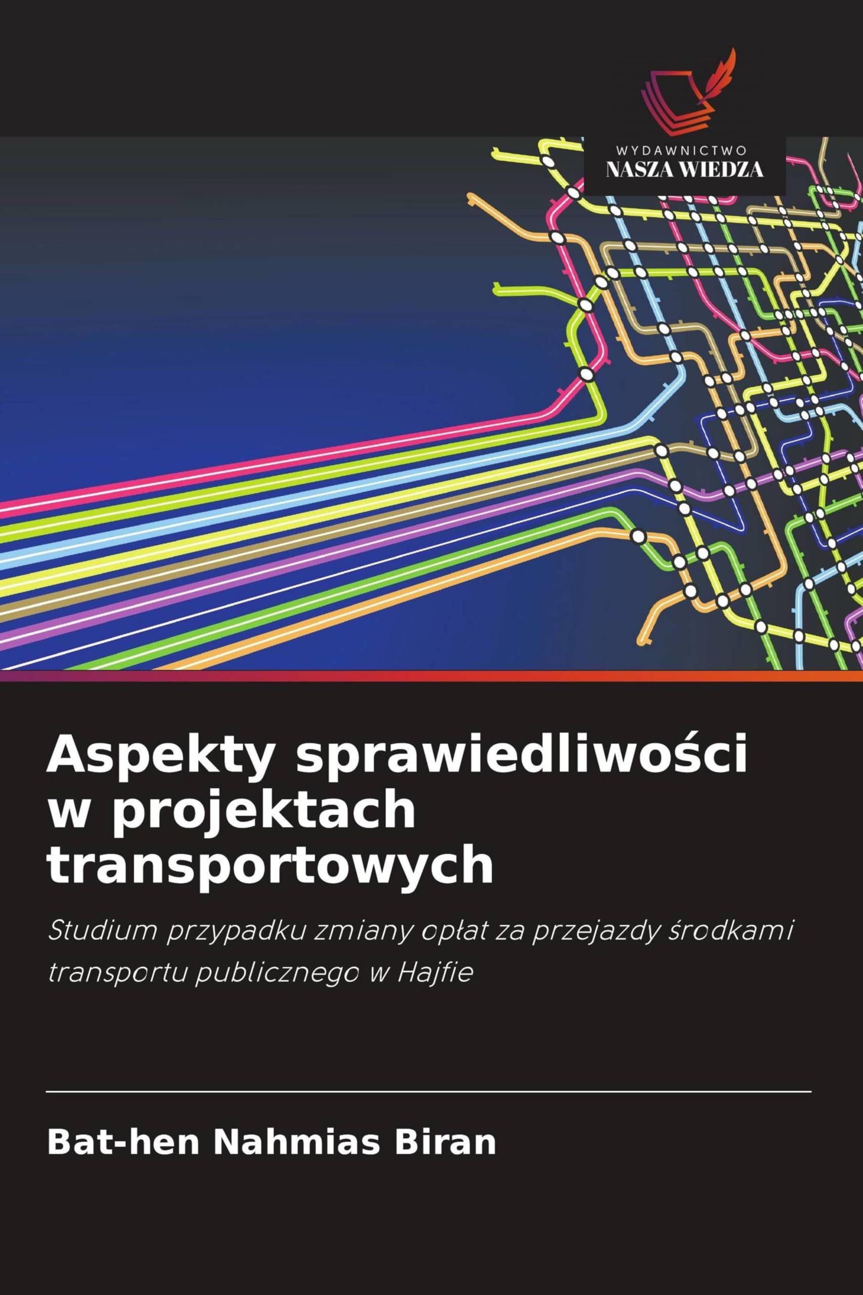 Aspekty sprawiedliwo¿ci w projektach transportowych Law