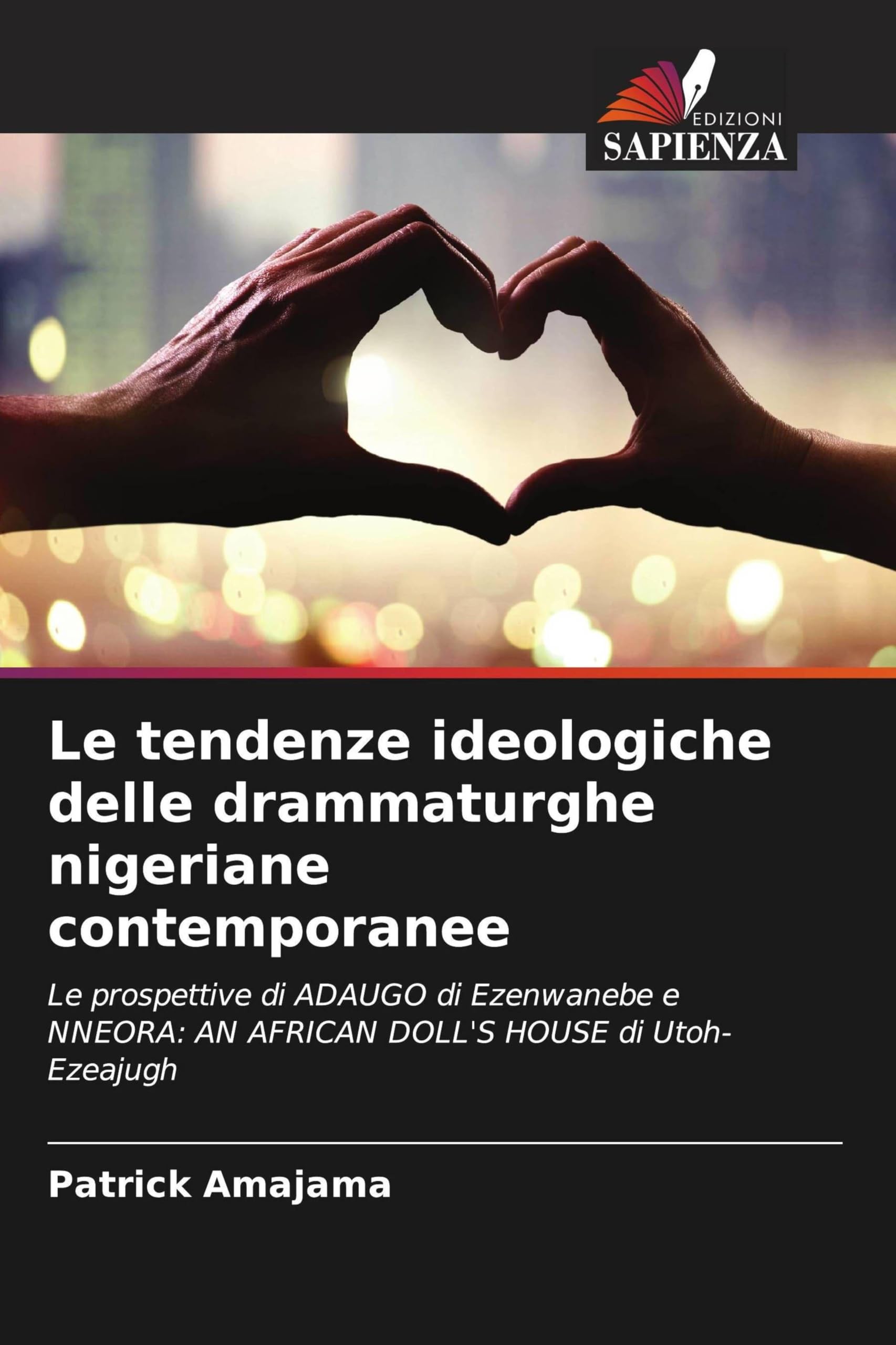 Le tendenze ideologiche delle drammaturghe nigeriane contemporanee Books