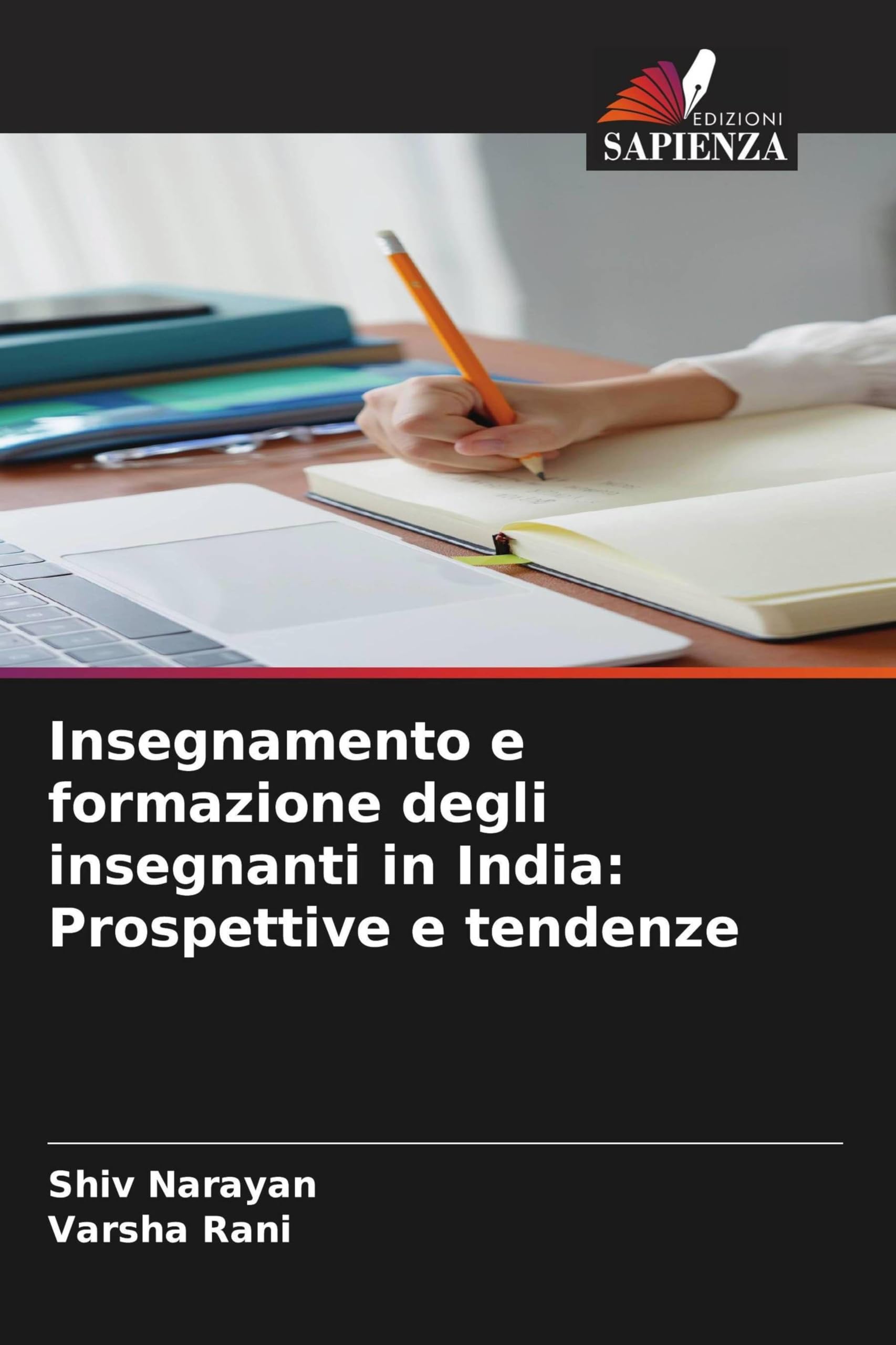 Insegnamento e formazione degli insegnanti in India: Prospettive e tendenze Education & Training
