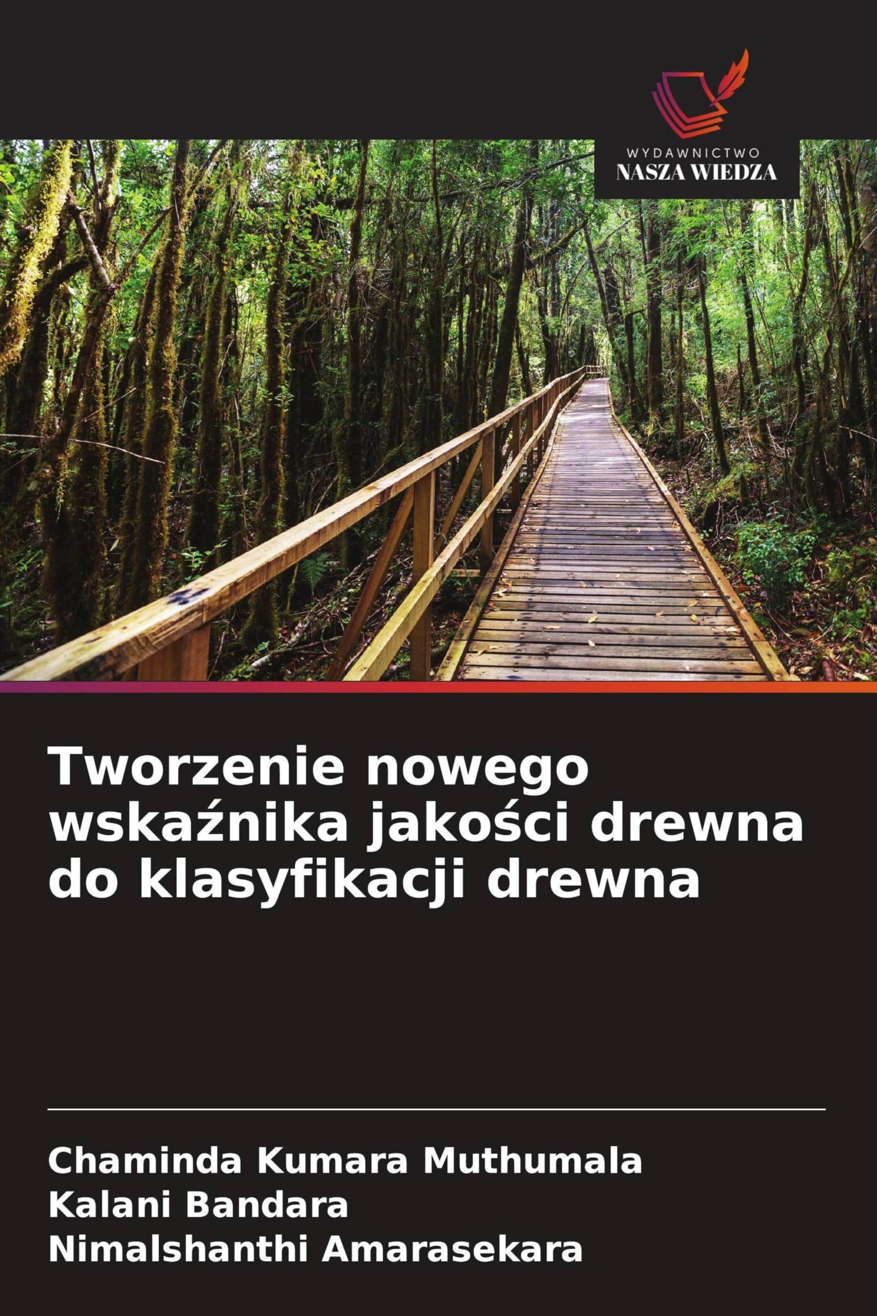Tworzenie nowego wska¿nika jako¿ci drewna do klasyfikacji drewna Natural Sciences