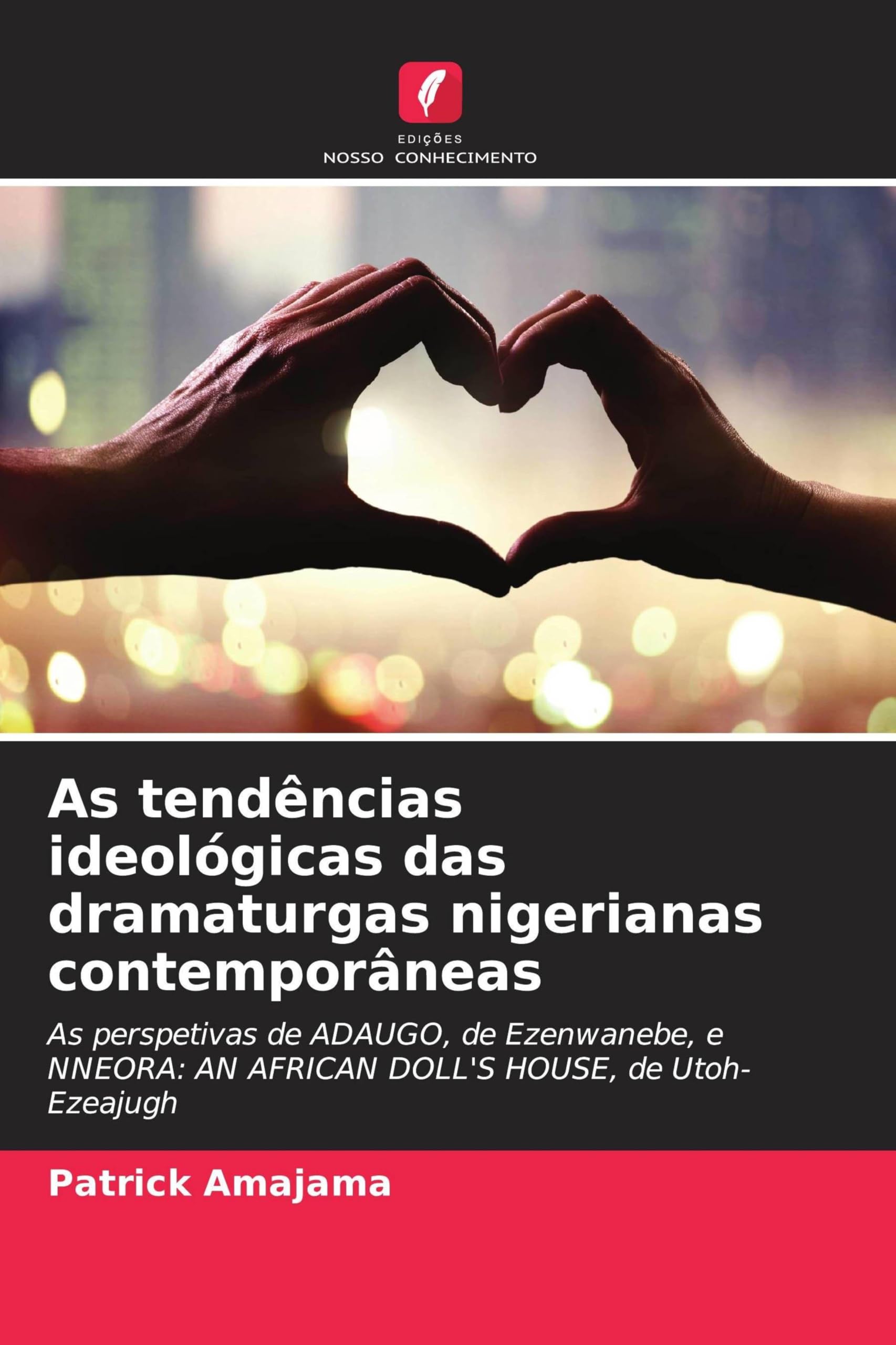 As tendências ideológicas das dramaturgas nigerianas contemporâneas Books
