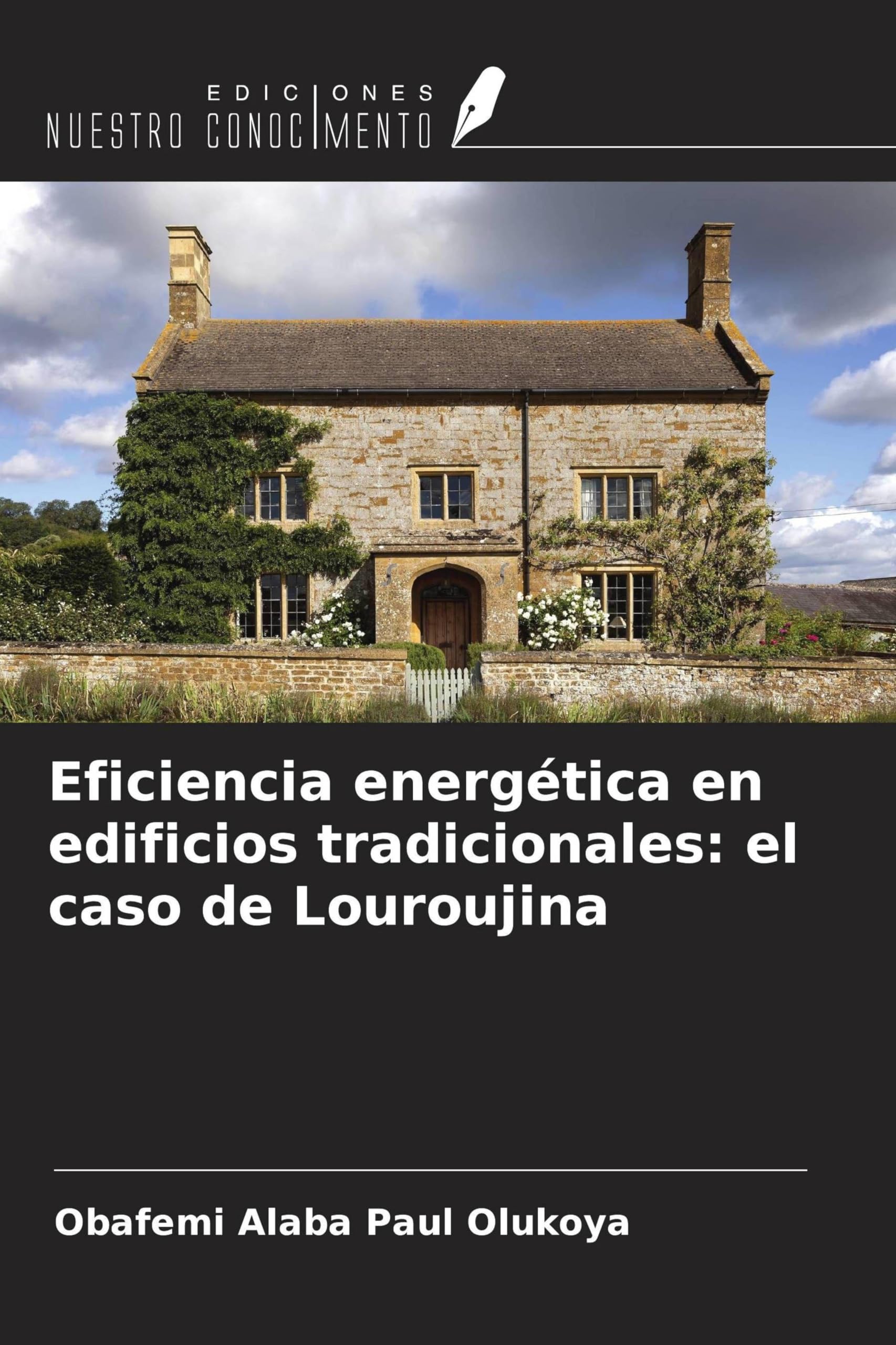 Eficiencia energética en edificios tradicionales: el caso de Louroujina Business & Technology