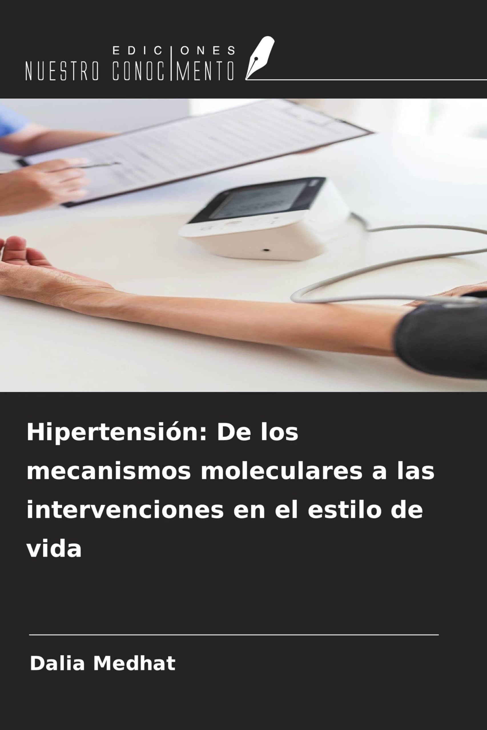 Hipertensión: De los mecanismos moleculares a las intervenciones en el estilo de vida Natural Sciences