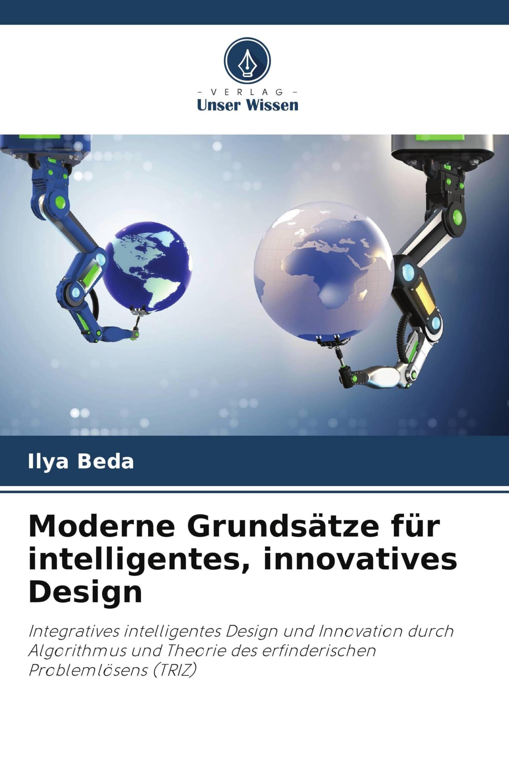 Moderne Grundsätze für intelligentes, innovatives Design Business & Technology
