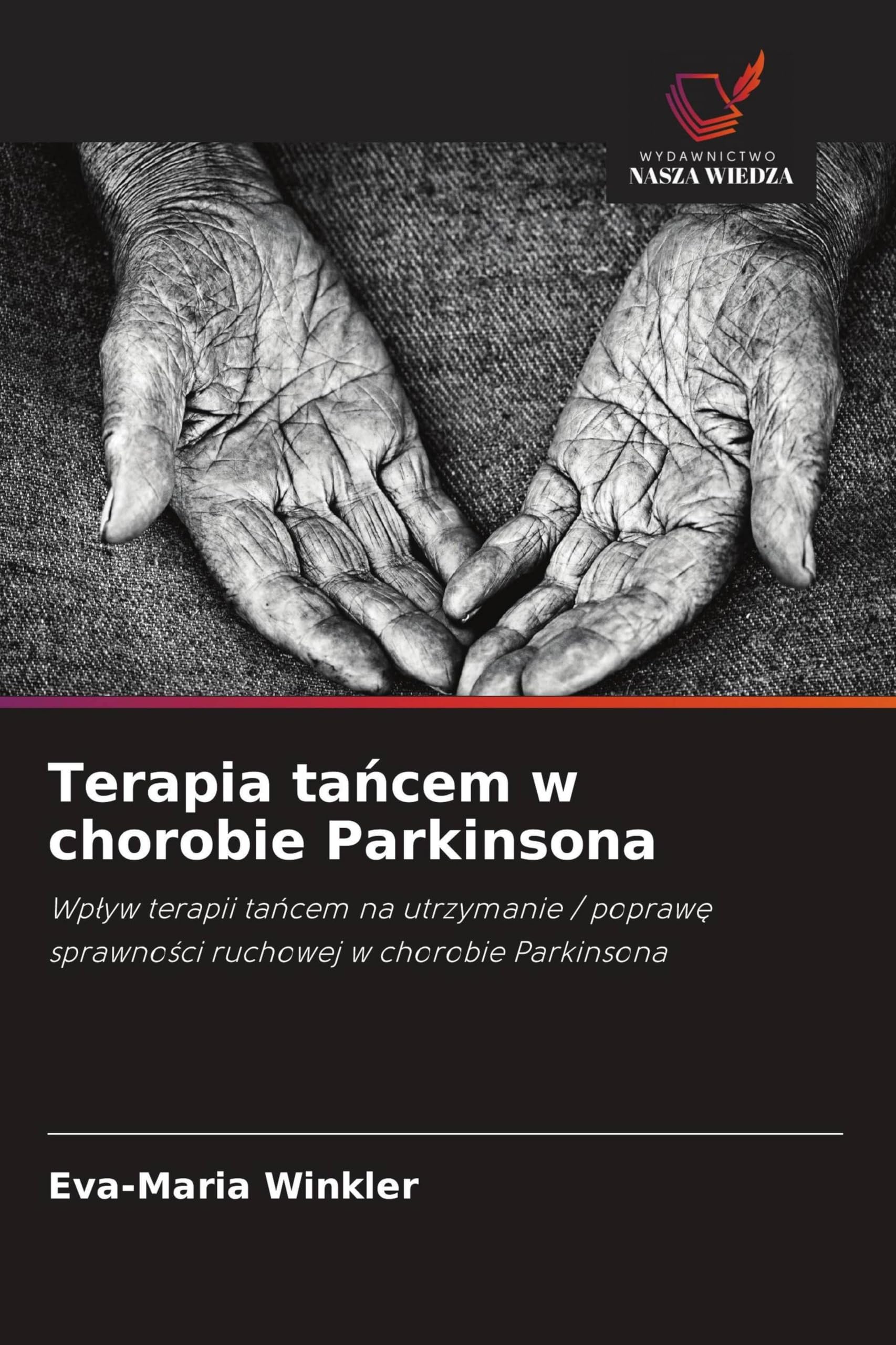 Terapia ta¿cem w chorobie Parkinsona Medicine