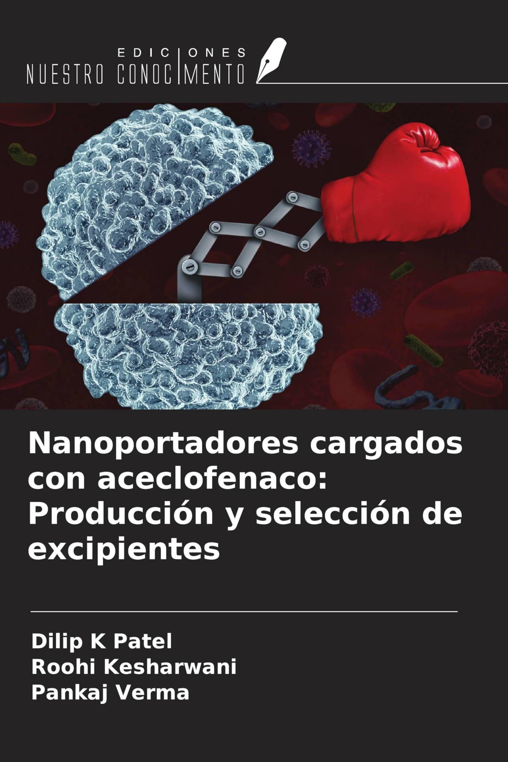Nanoportadores cargados con aceclofenaco: Producción y selección de excipientes Medicine
