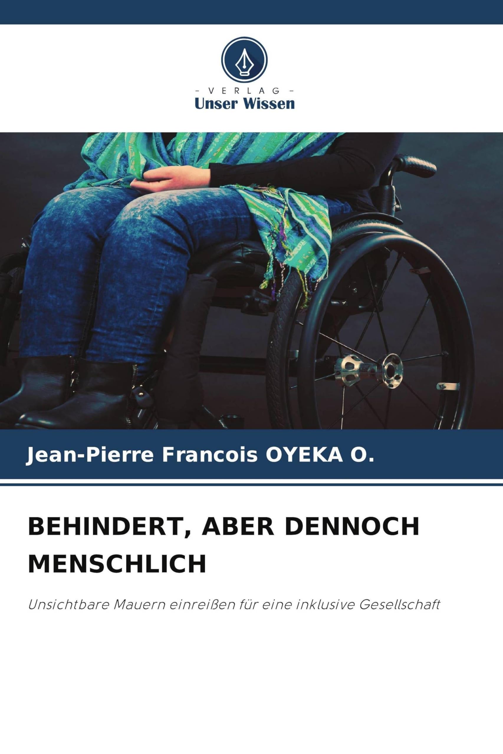 BEHINDERT, ABER DENNOCH MENSCHLICH Books
