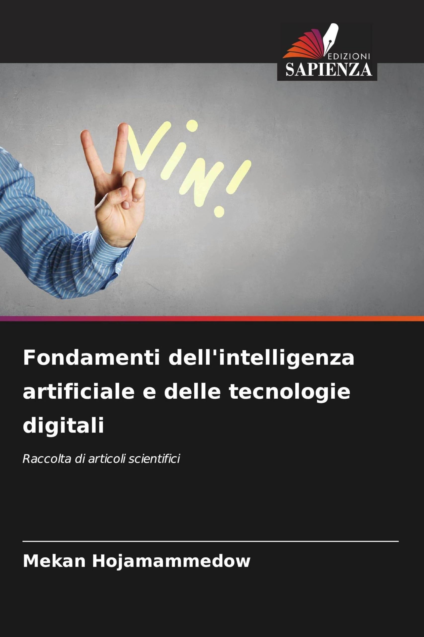 Fondamenti dell'intelligenza artificiale e delle tecnologie digitali Books