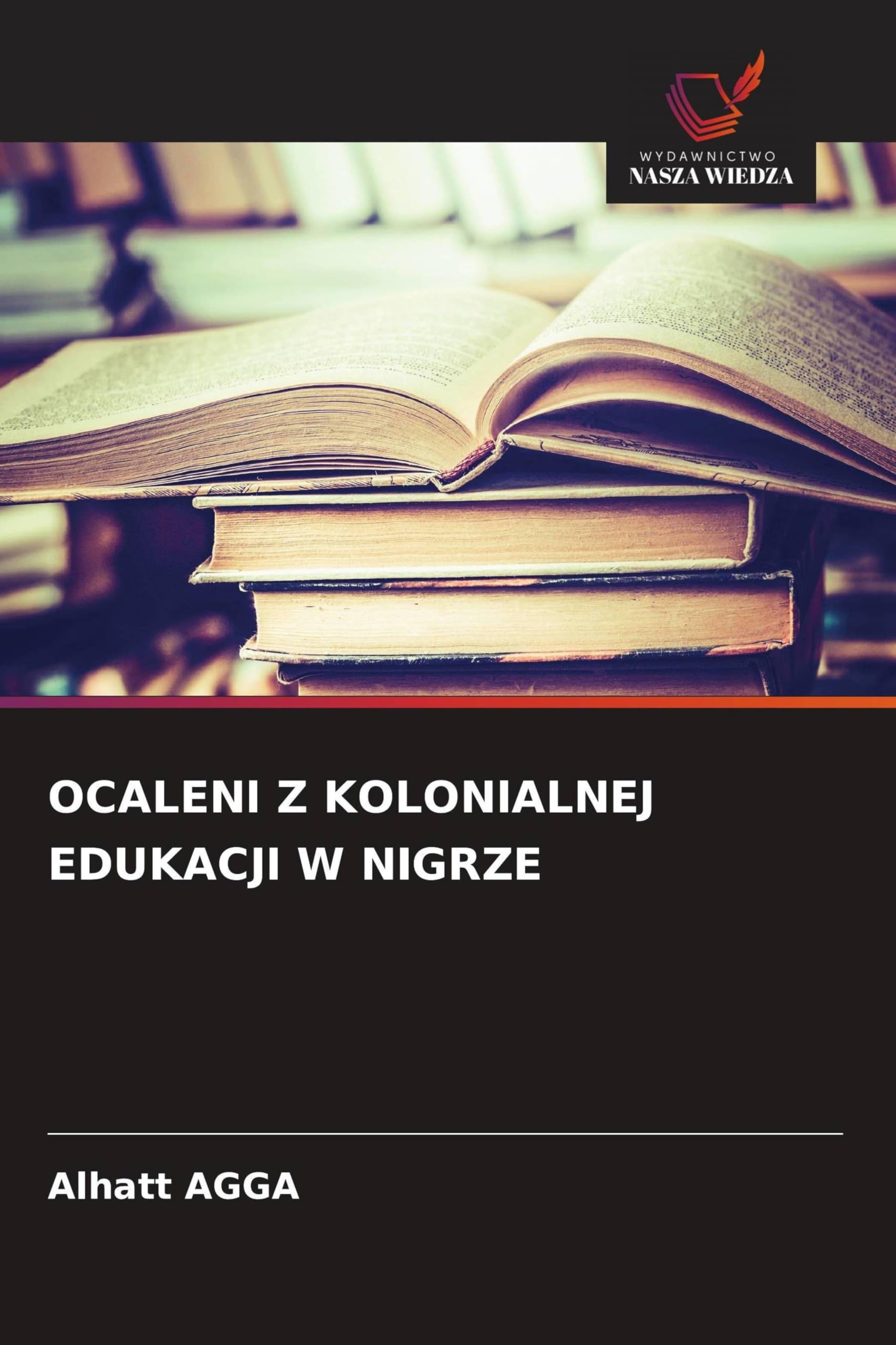 OCALENI Z KOLONIALNEJ EDUKACJI W NIGRZE Education & Training