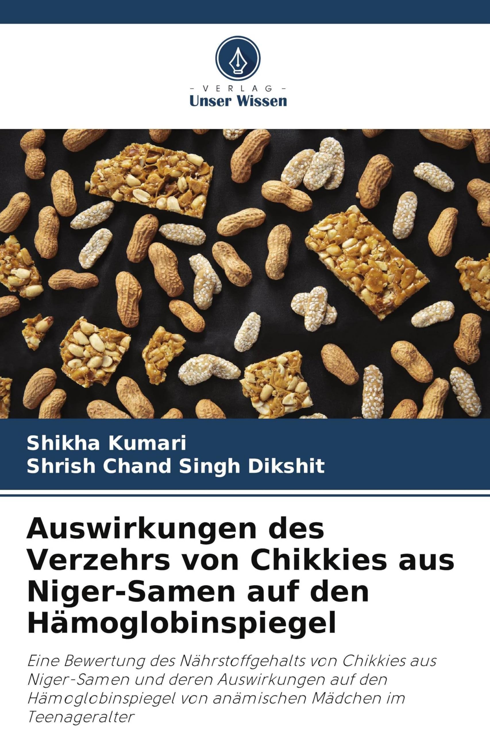 Auswirkungen des Verzehrs von Chikkies aus Niger-Samen auf den Hämoglobinspiegel Natural Sciences