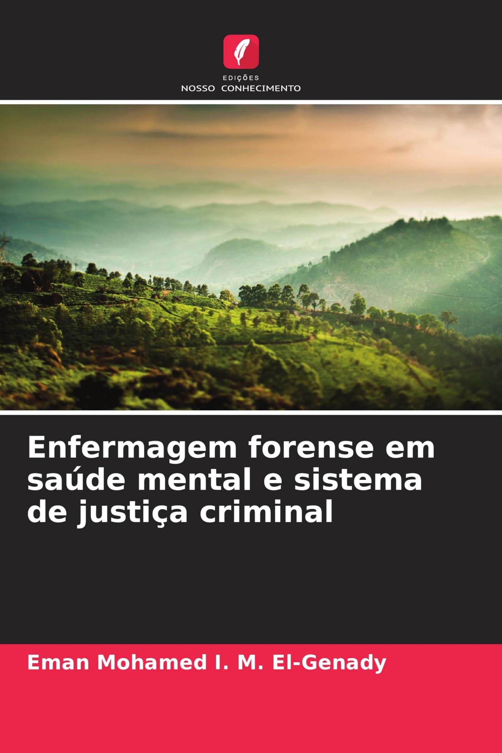 Enfermagem forense em saúde mental e sistema de justiça criminal Psychology