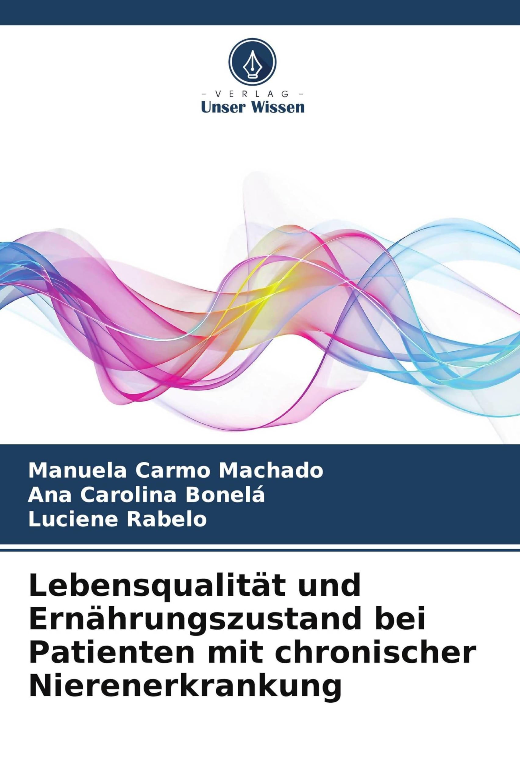 Lebensqualität und Ernährungszustand bei Patienten mit chronischer Nierenerkrankung Arts & Music