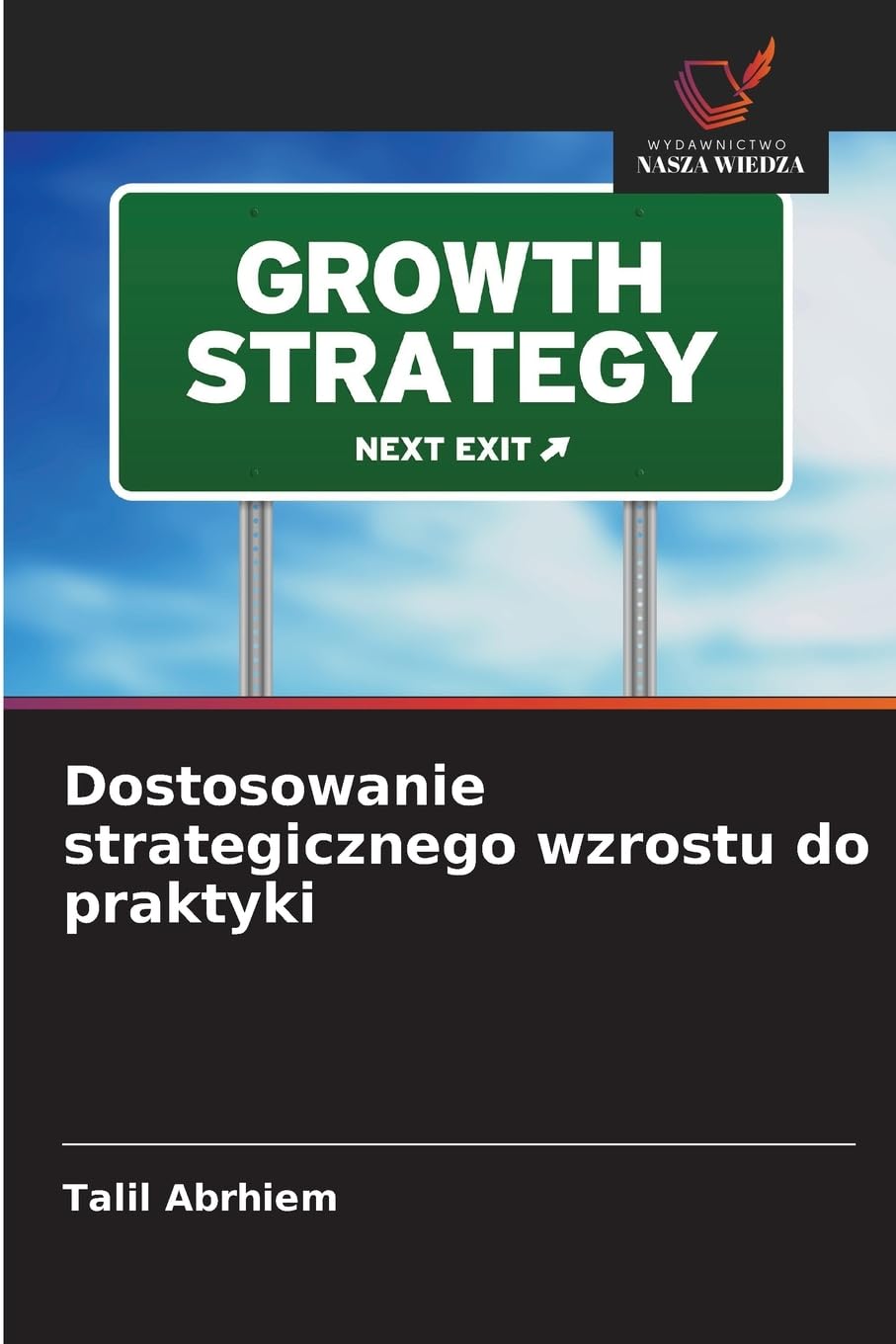 Dostosowanie strategicznego wzrostu do praktyki Law