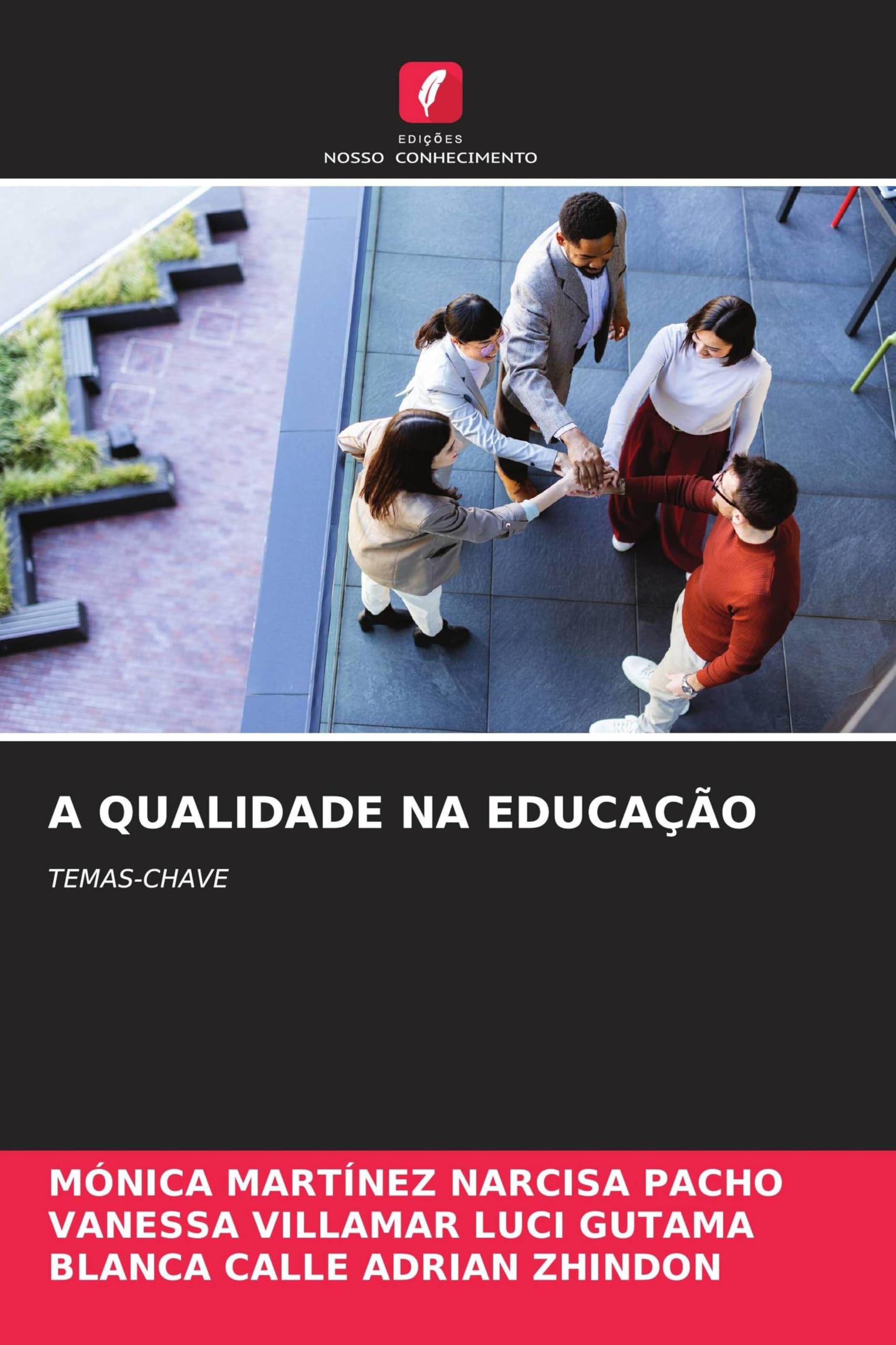 A QUALIDADE NA EDUCAÇÃO Education & Training