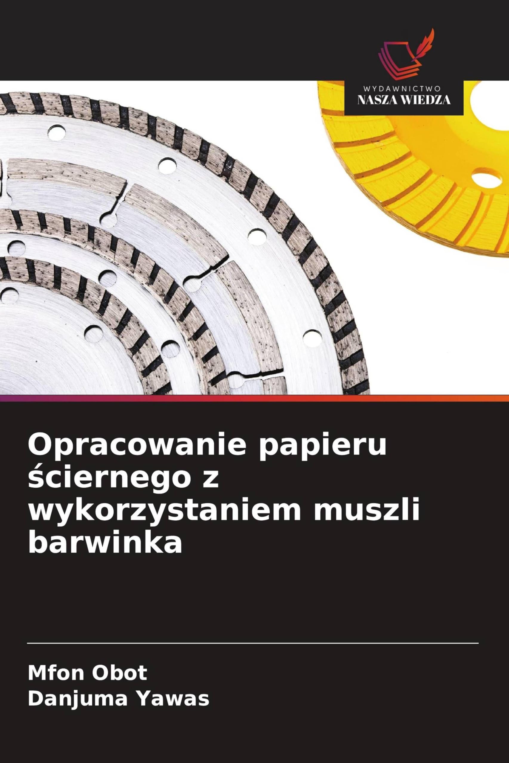 Opracowanie papieru ¿ciernego z wykorzystaniem muszli barwinka Business & Technology