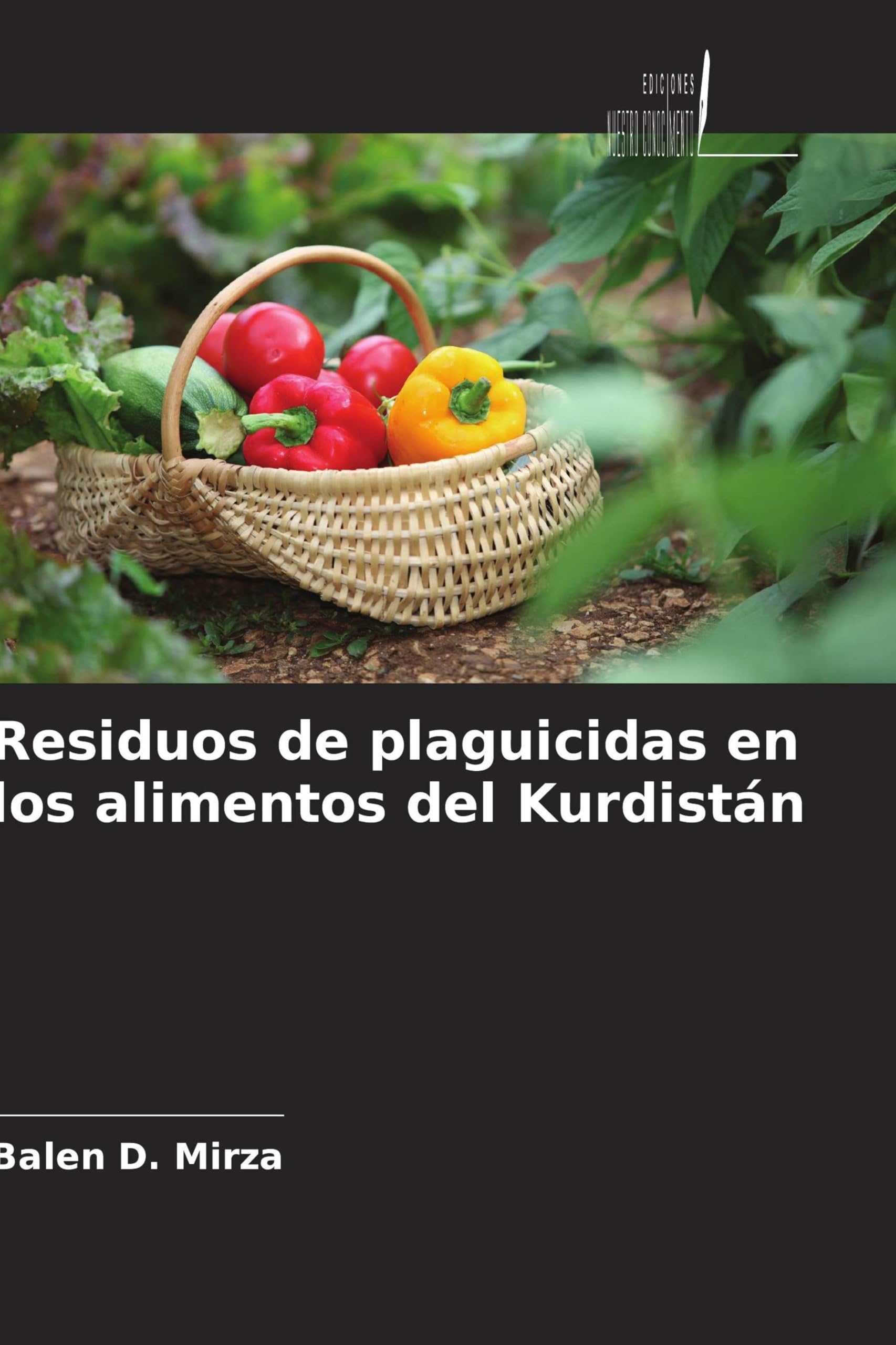 Residuos de plaguicidas en los alimentos del Kurdistán Natural Sciences