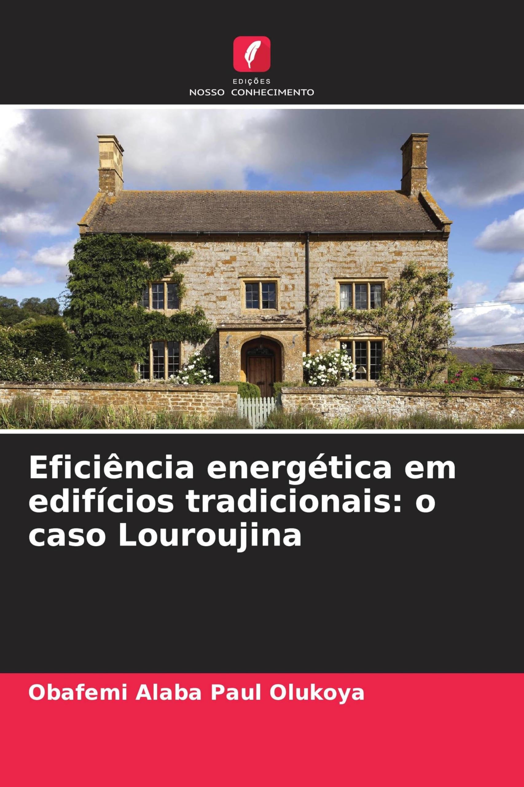Eficiência energética em edifícios tradicionais: o caso Louroujina Books
