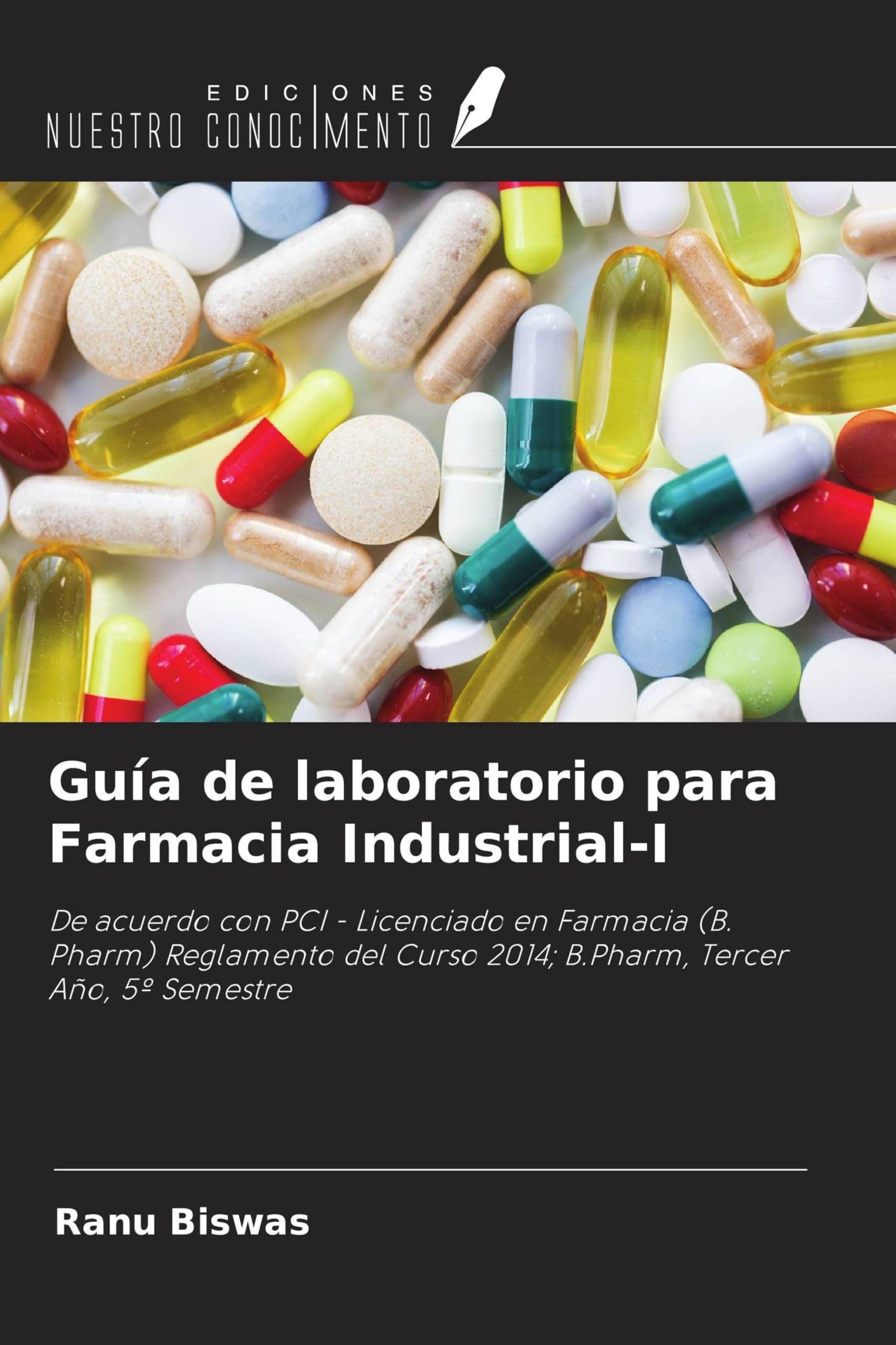 Guía de laboratorio para Farmacia Industrial-I Medicine