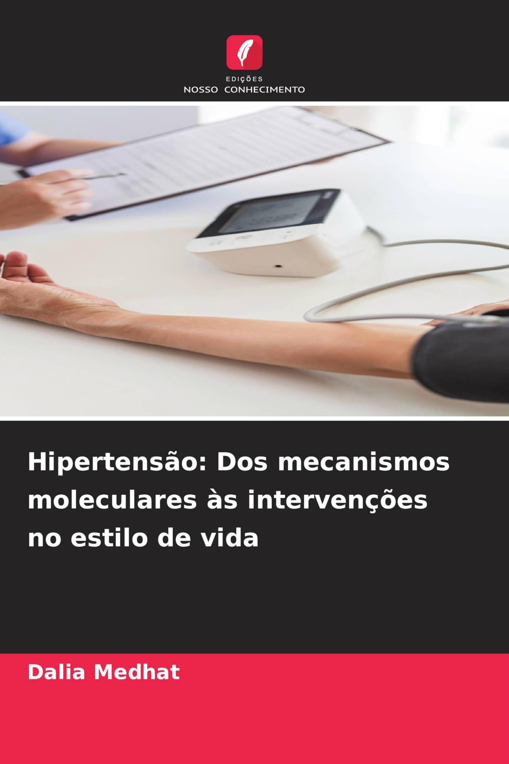 Hipertensão: Dos mecanismos moleculares às intervenções no estilo de vida Books