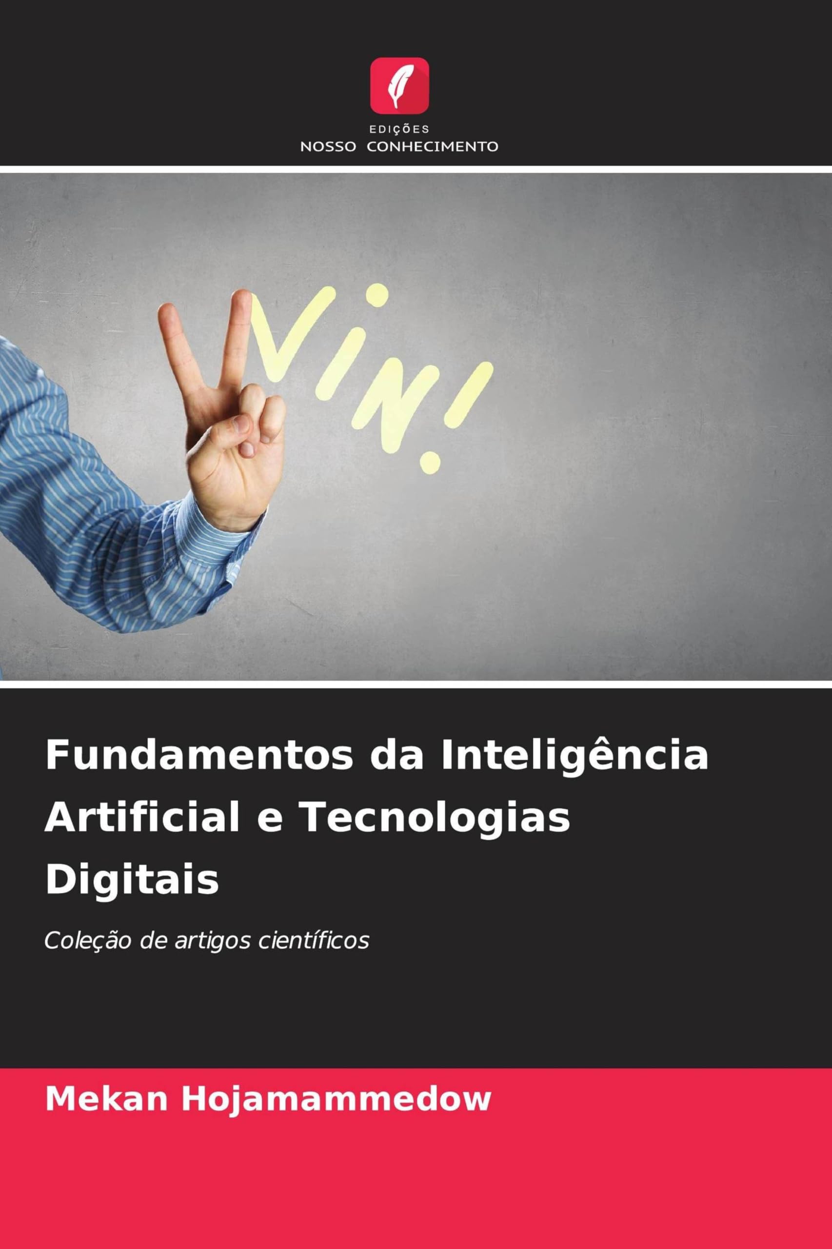 Fundamentos da Inteligência Artificial e Tecnologias Digitais Books