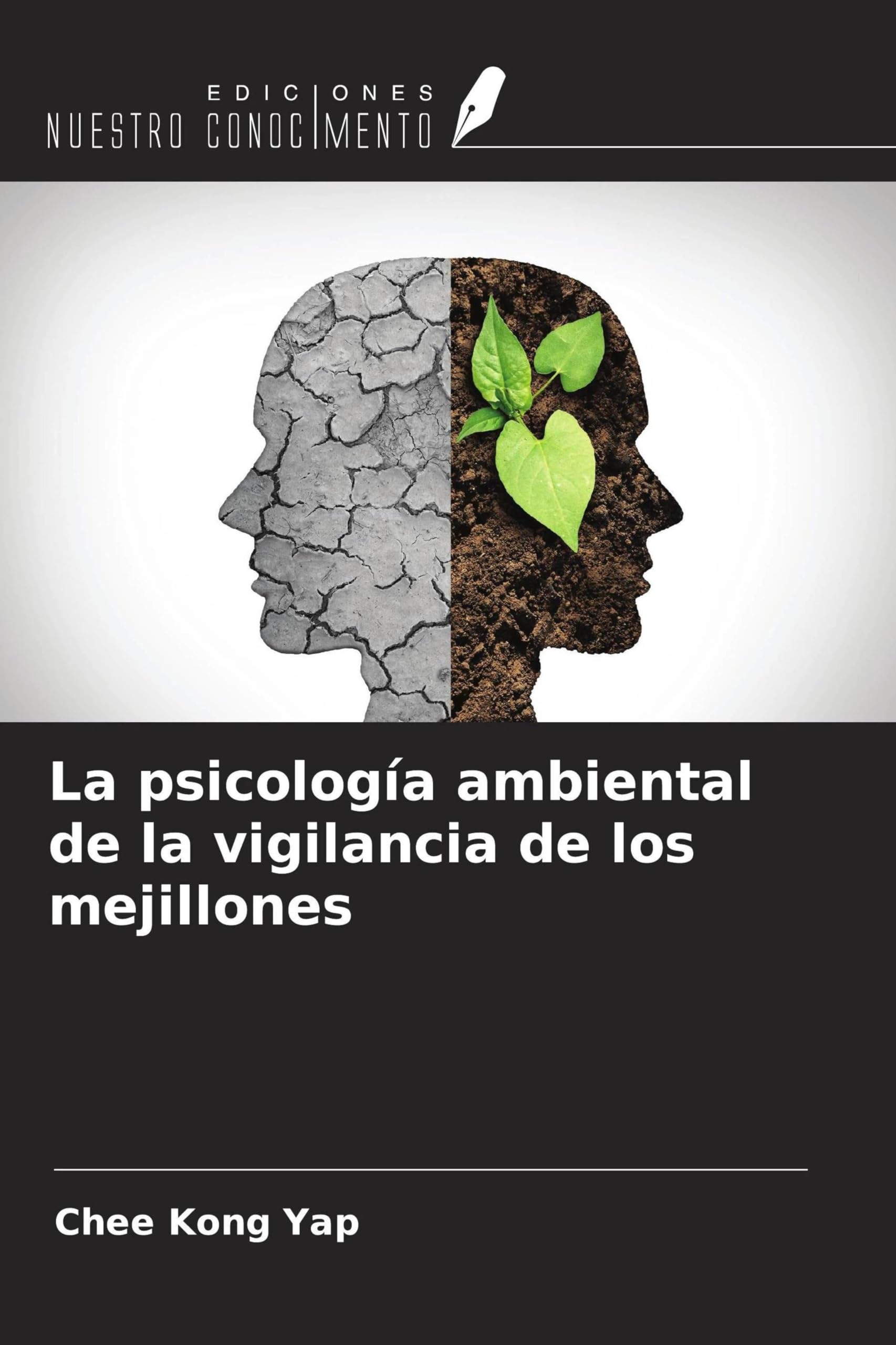 La psicología ambiental de la vigilancia de los mejillones Law