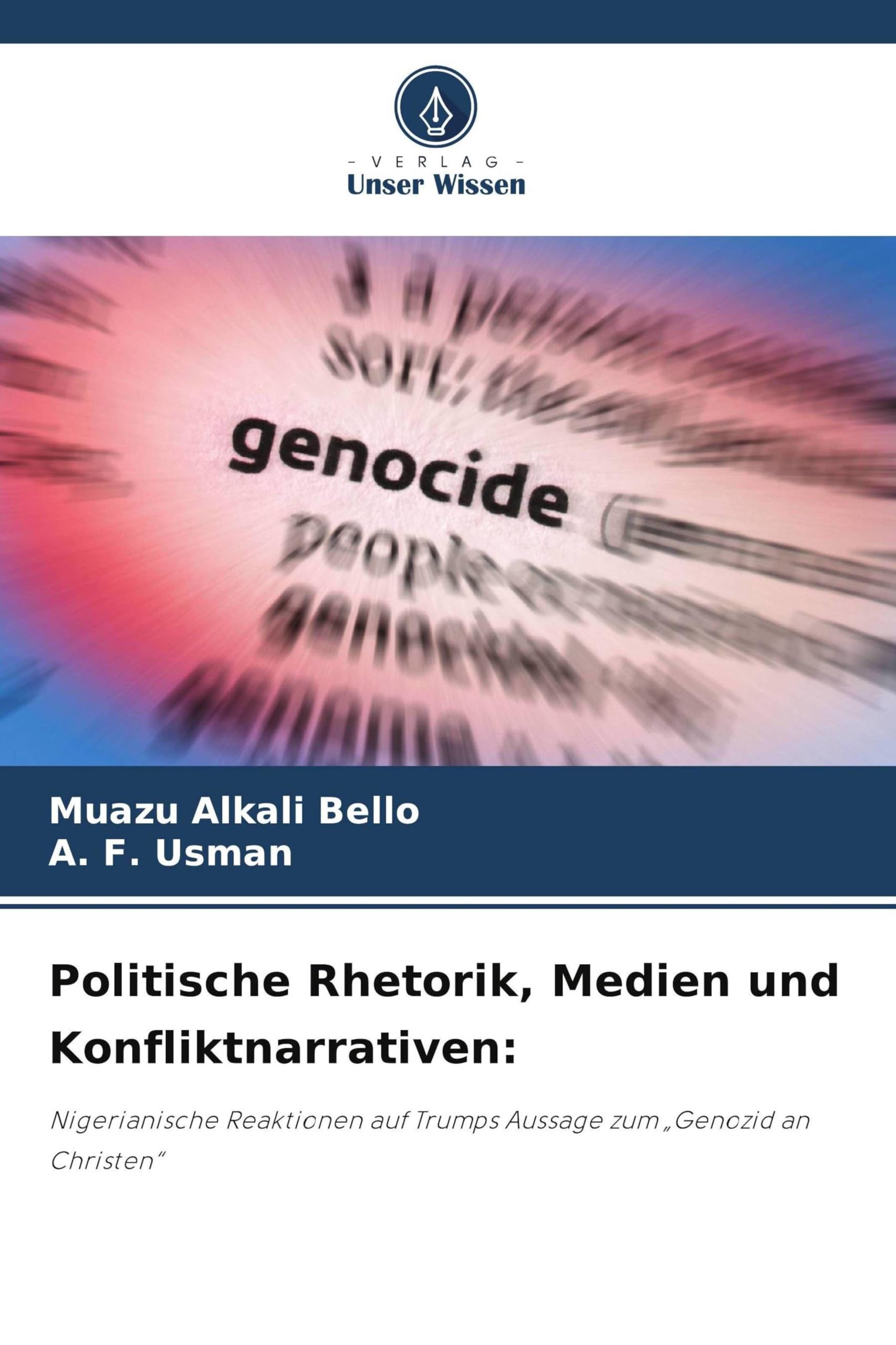 Politische Rhetorik, Medien und Konfliktnarrativen: Law