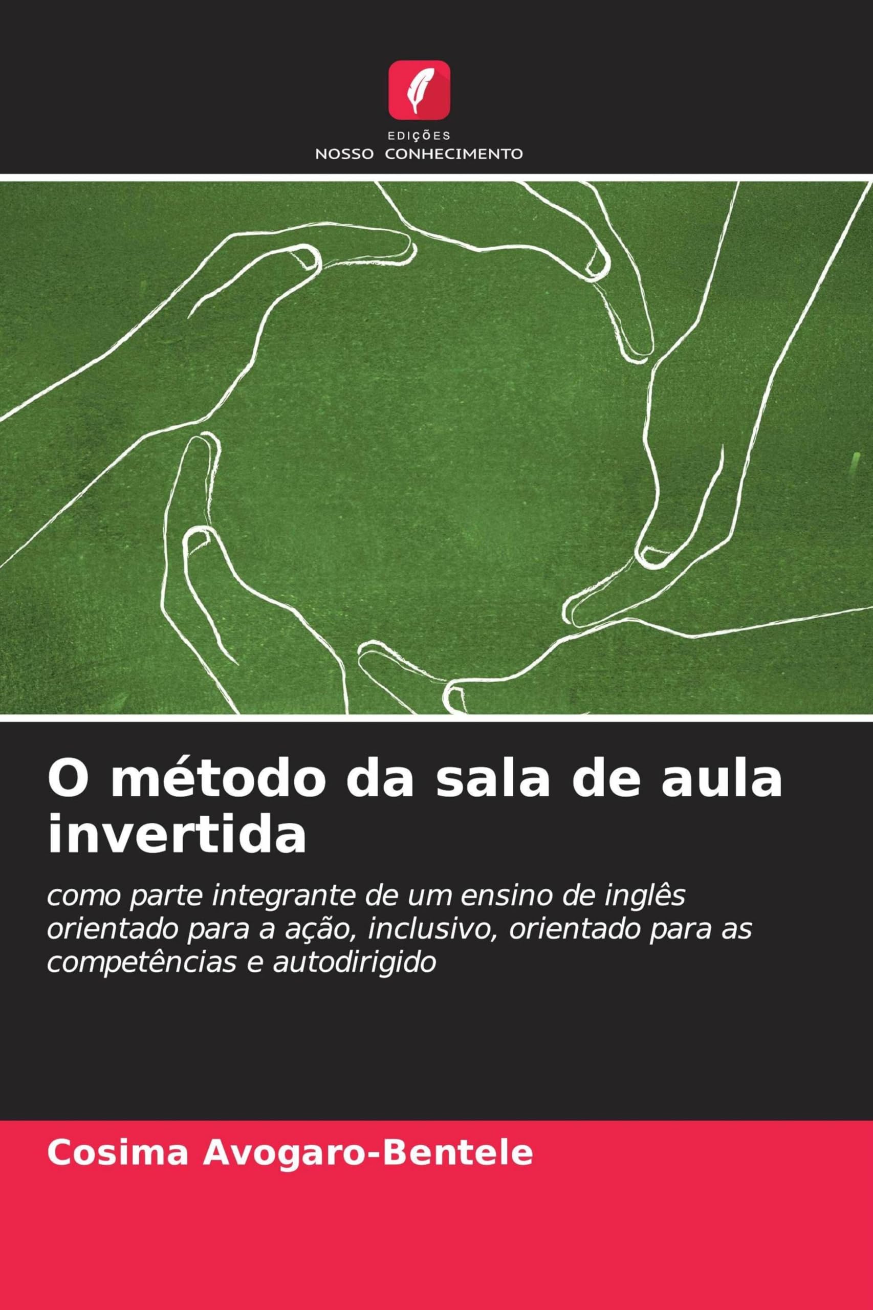 O método da sala de aula invertida Books