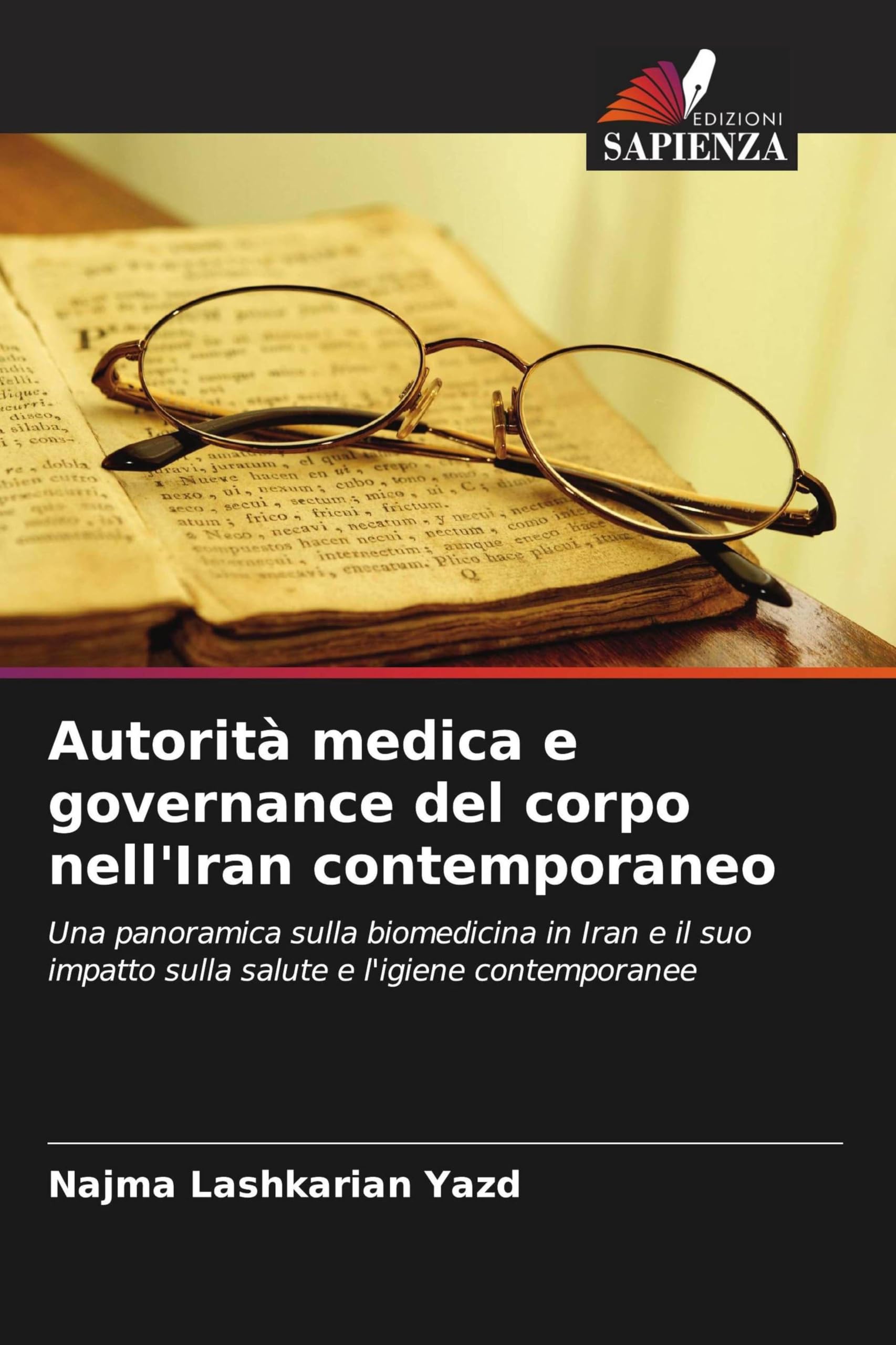 Autorità medica e governance del corpo nell'Iran contemporaneo Law