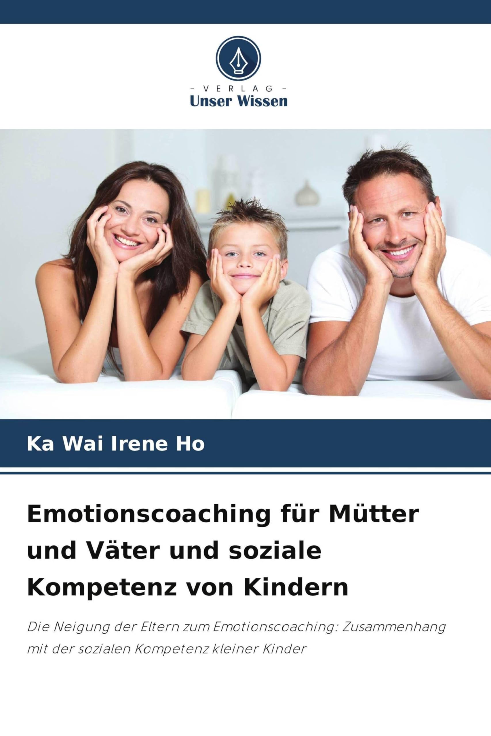 Emotionscoaching für Mütter und Väter und soziale Kompetenz von Kindern Psychology