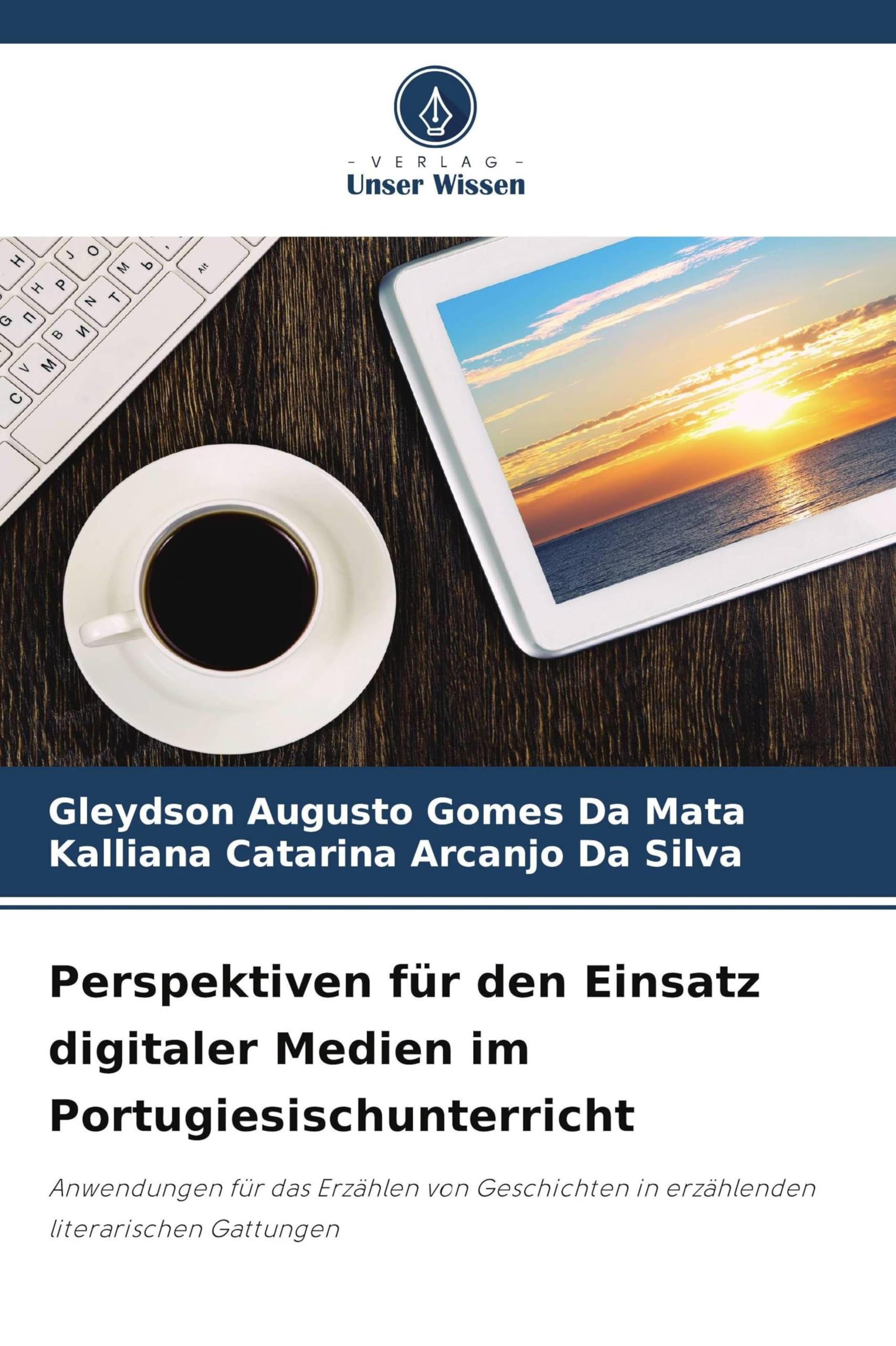 Perspektiven für den Einsatz digitaler Medien im Portugiesischunterricht Books