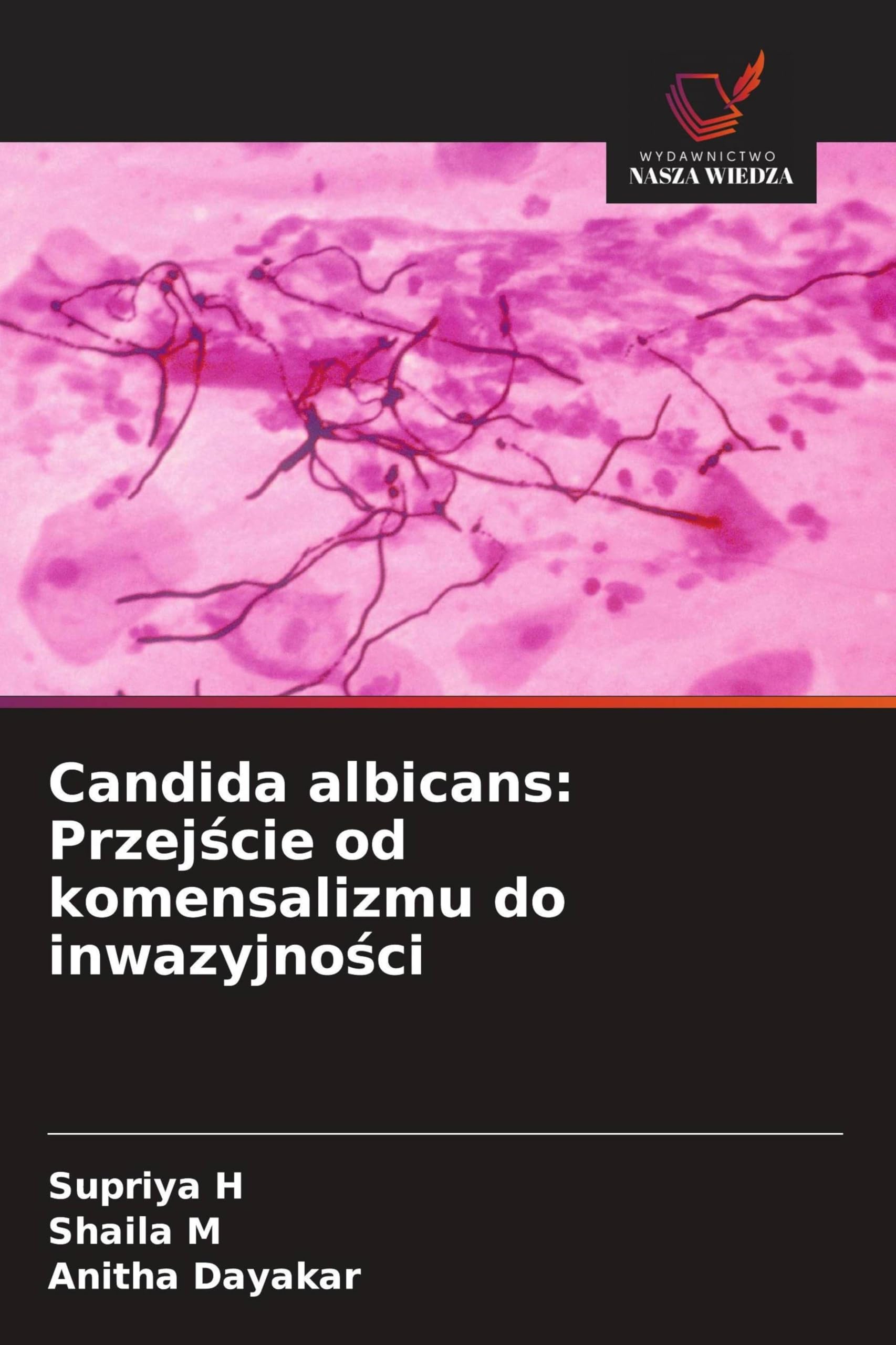 Candida albicans: Przej¿cie od komensalizmu do inwazyjno¿ci Law