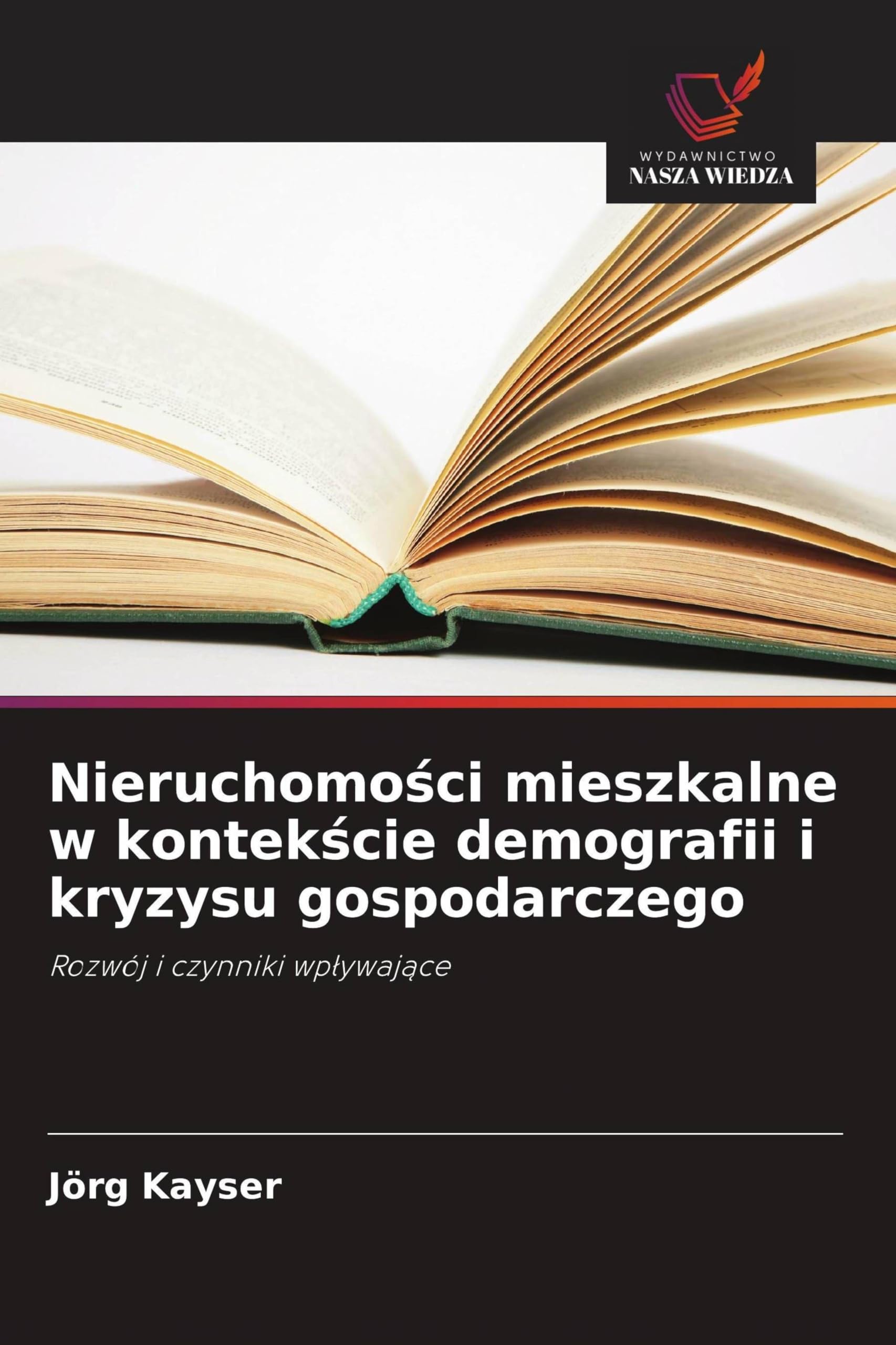 Nieruchomo¿ci mieszkalne w kontek¿cie demografii i kryzysu gospodarczego Books