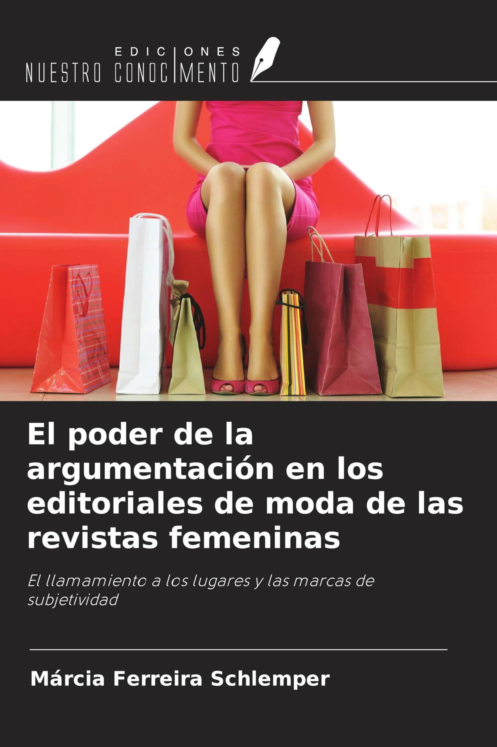 El poder de la argumentación en los editoriales de moda de las revistas femeninas Social Sciences
