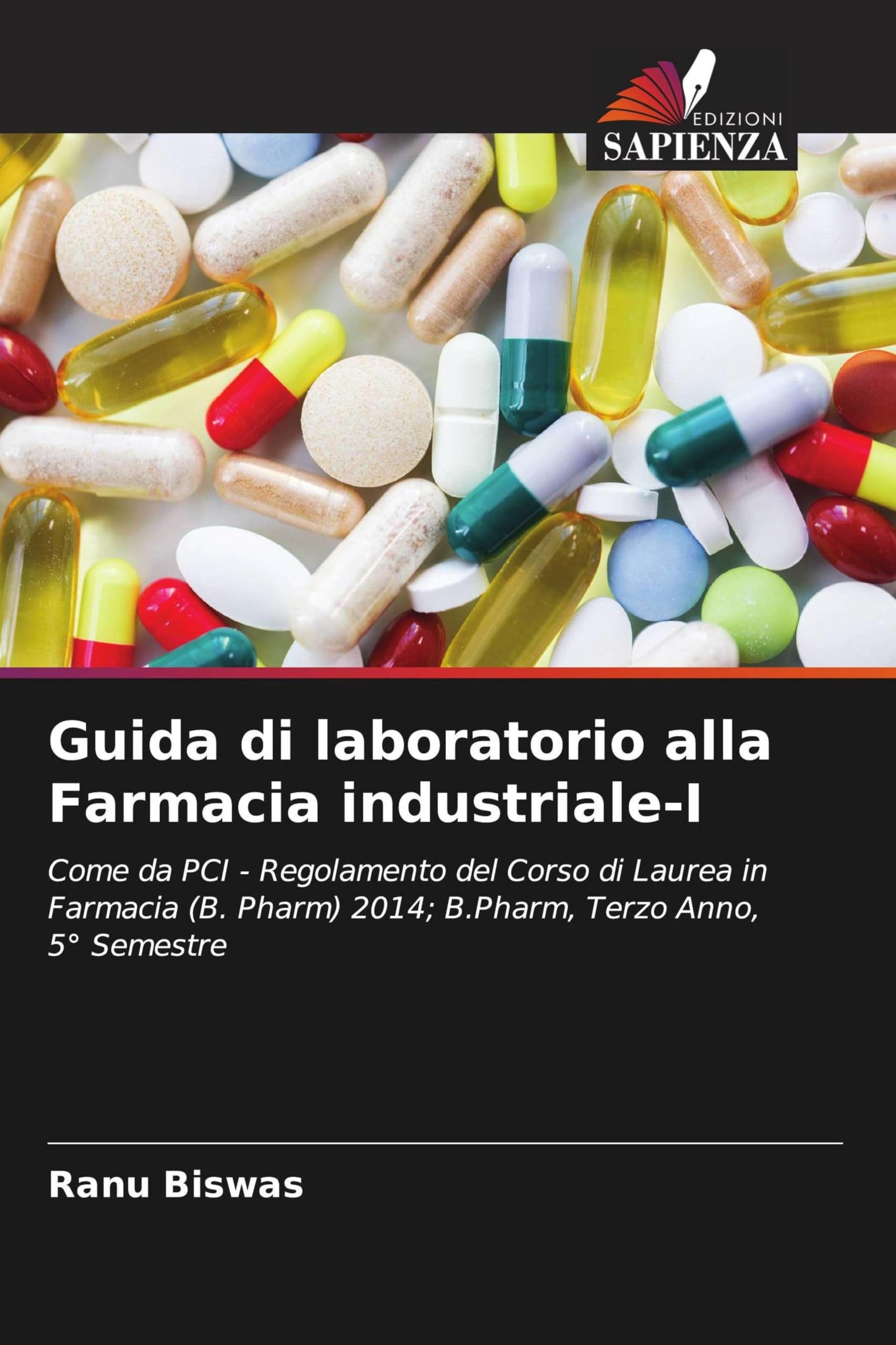 Guida di laboratorio alla Farmacia industriale-I Books
