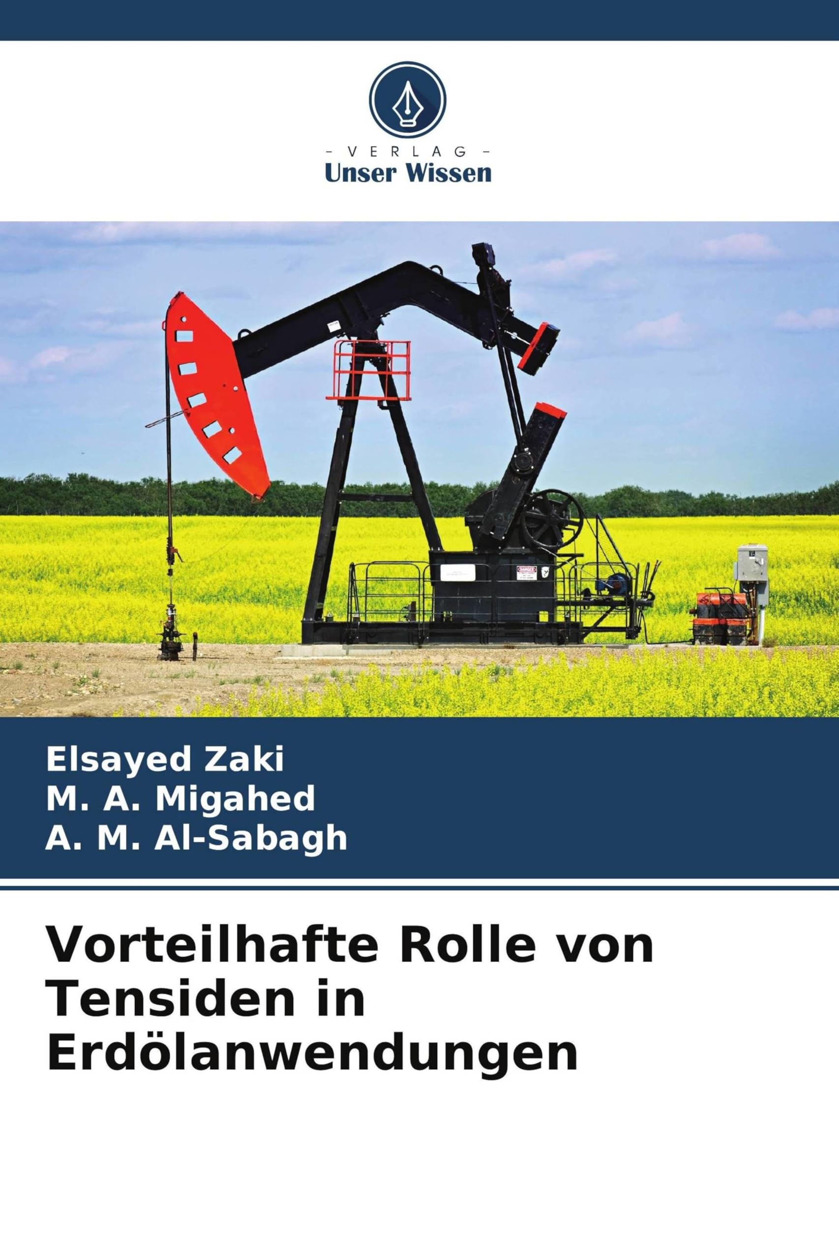 Vorteilhafte Rolle von Tensiden in Erdölanwendungen Books