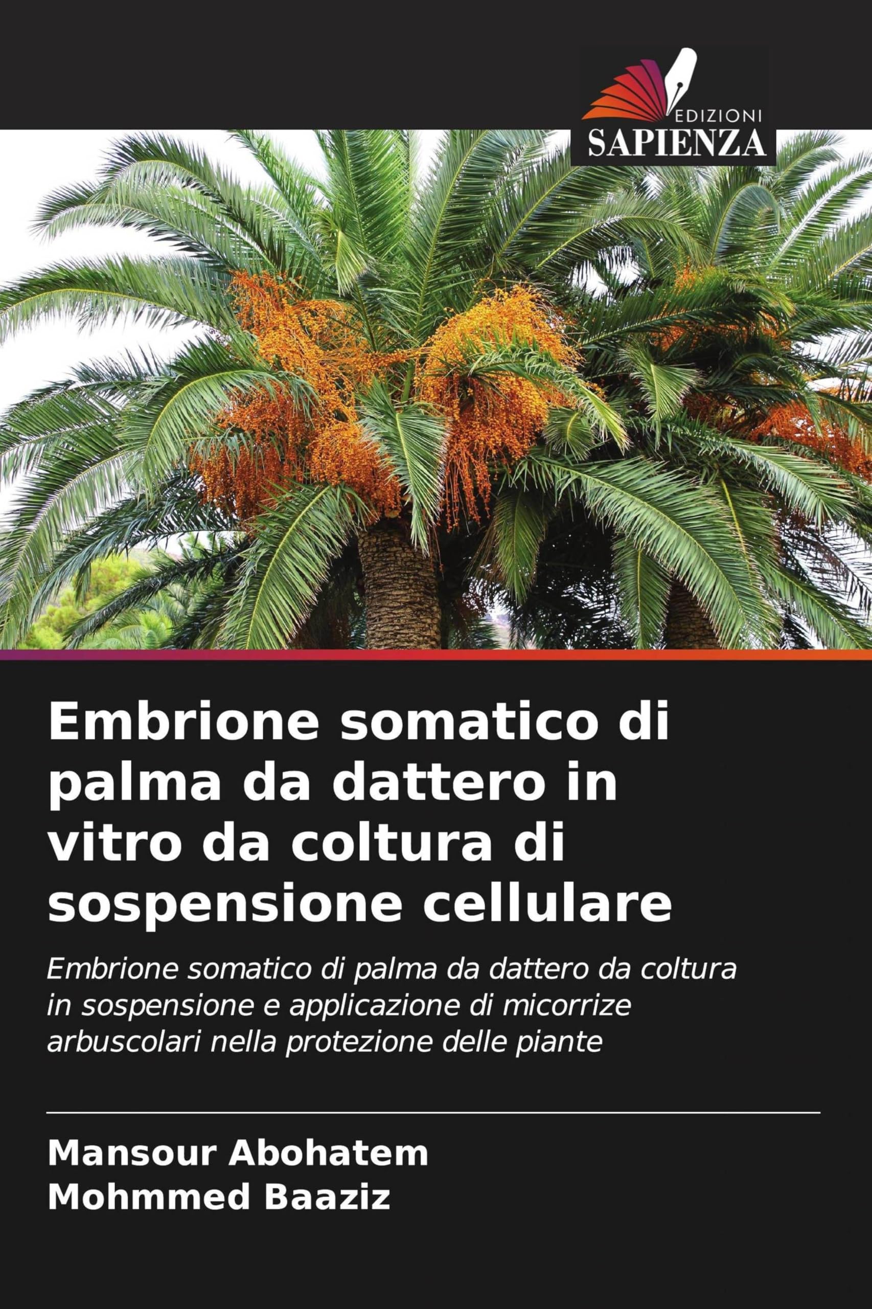 Embrione somatico di palma da dattero in vitro da coltura di sospensione cellulare Natural Sciences