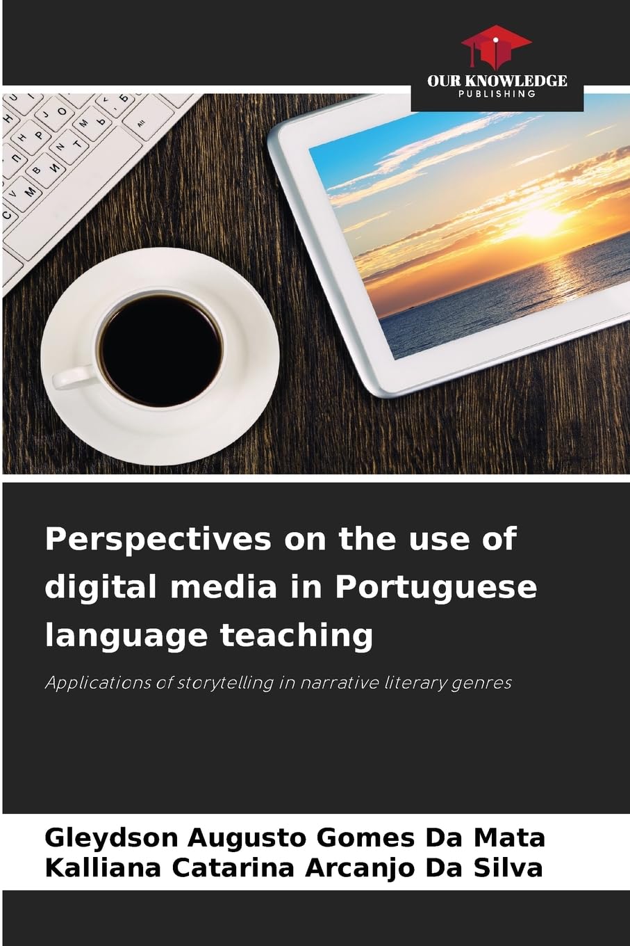 Perspectives on the use of digital media in Portuguese language teaching Books