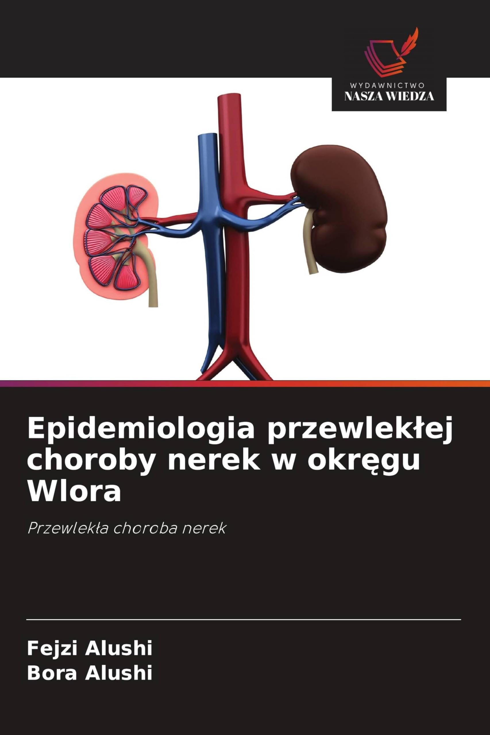 Epidemiologia przewlek¿ej choroby nerek w okr¿gu Wlora Medicine