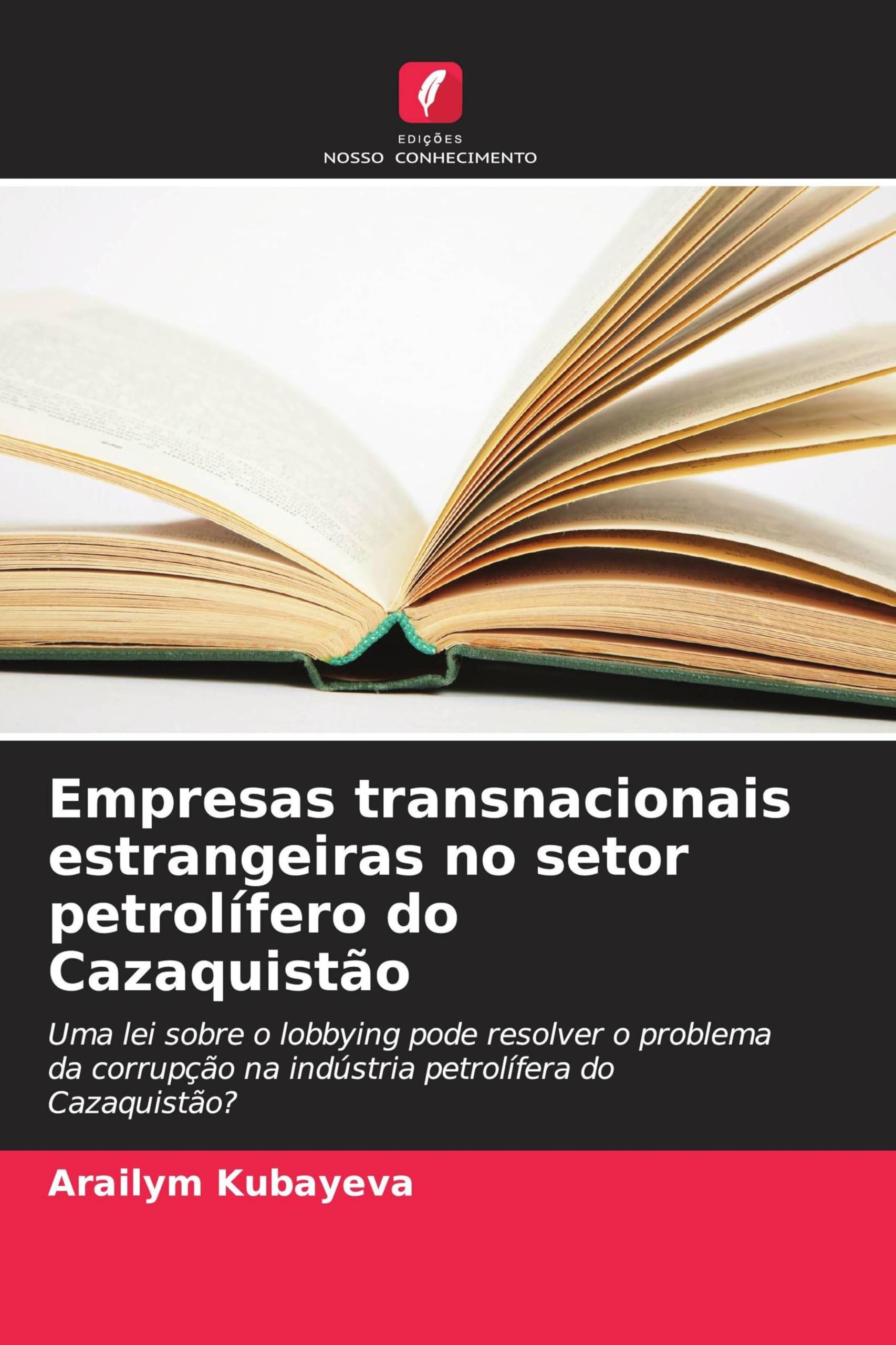 Empresas transnacionais estrangeiras no setor petrolífero do Cazaquistão Books
