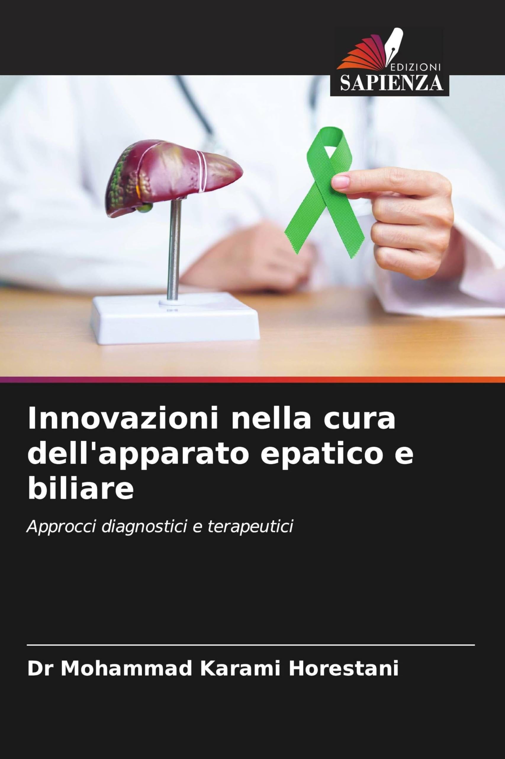 Innovazioni nella cura dell'apparato epatico e biliare Medicine