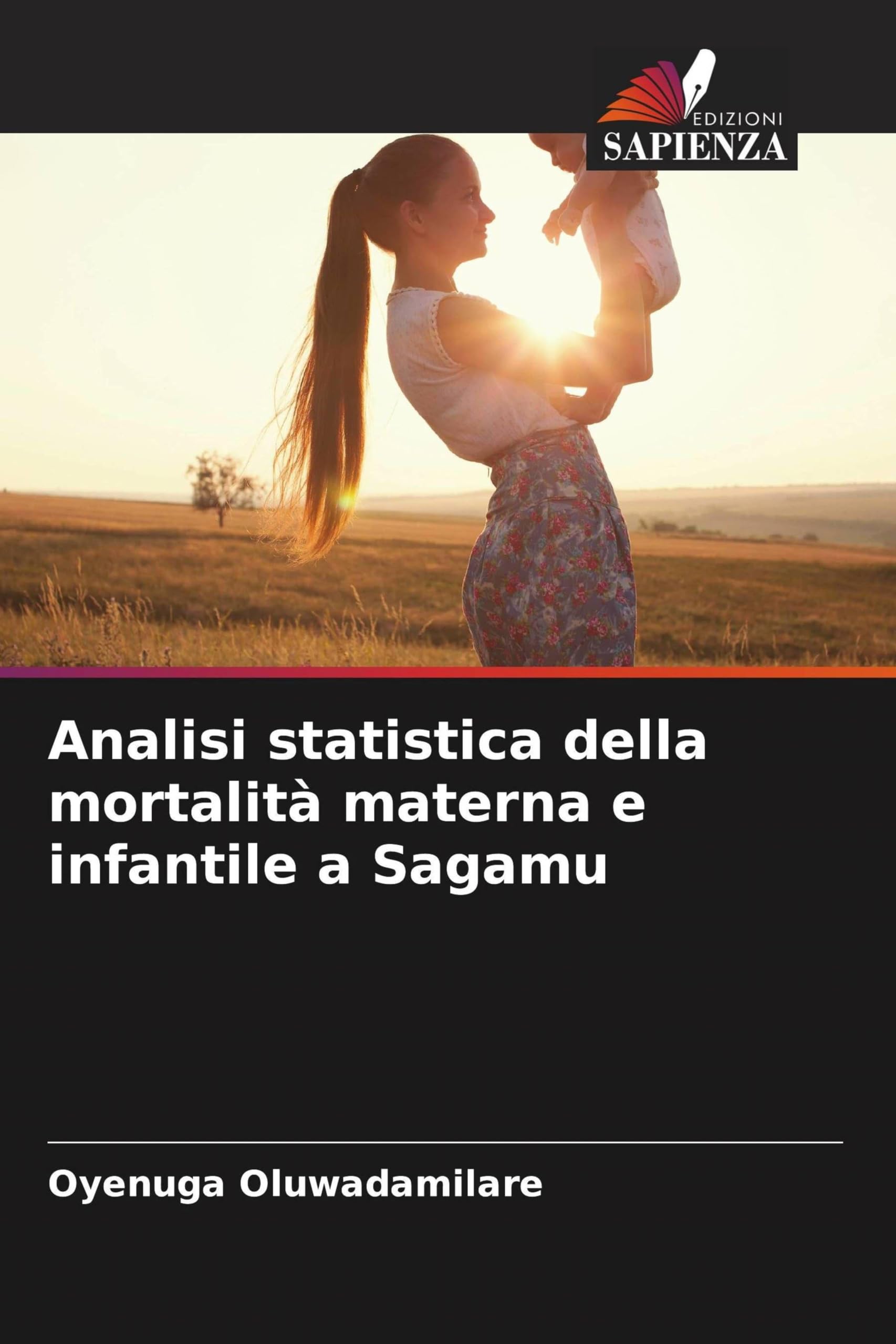 Analisi statistica della mortalità materna e infantile a Sagamu Law