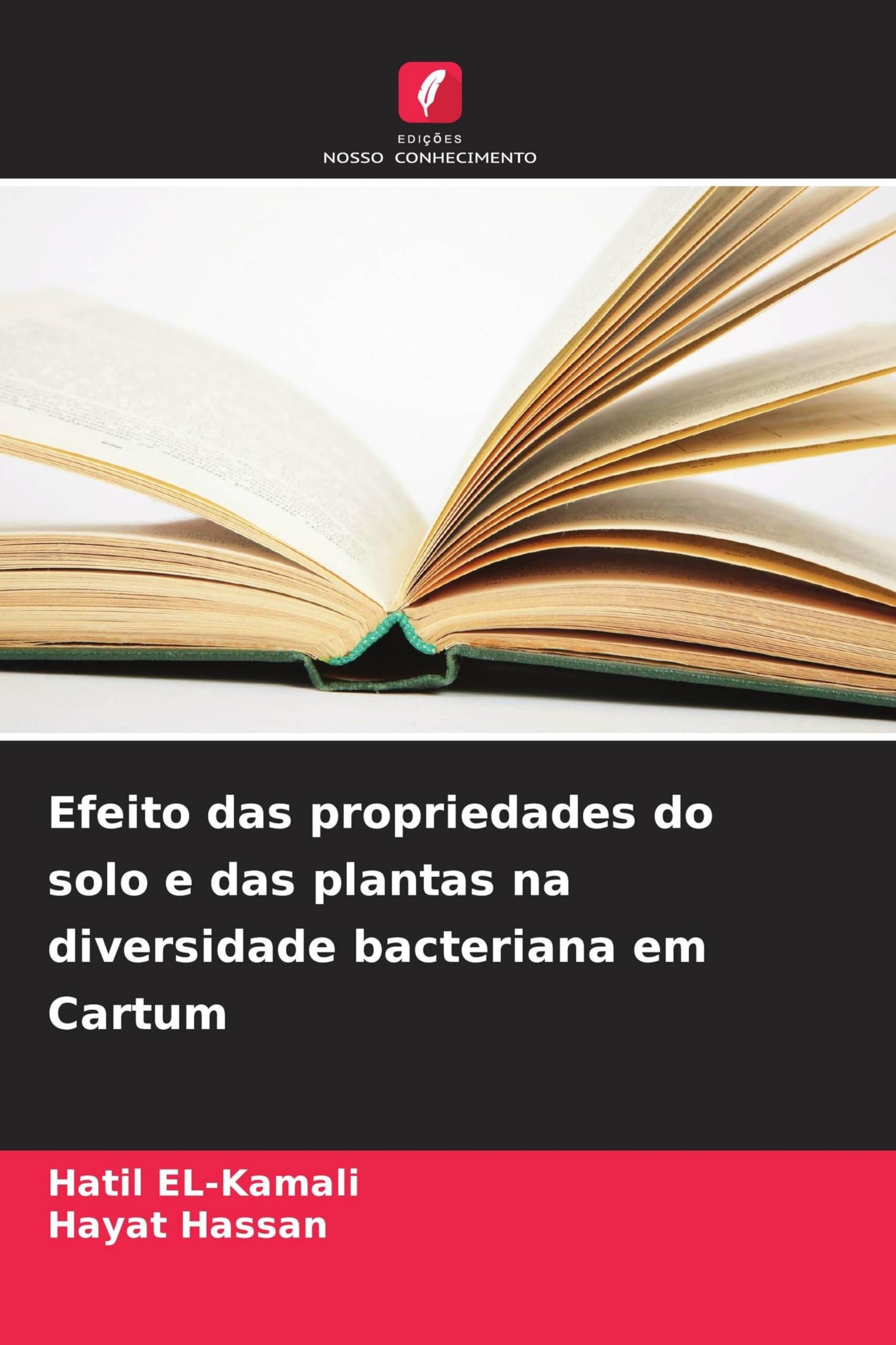 Efeito das propriedades do solo e das plantas na diversidade bacteriana em Cartum Books