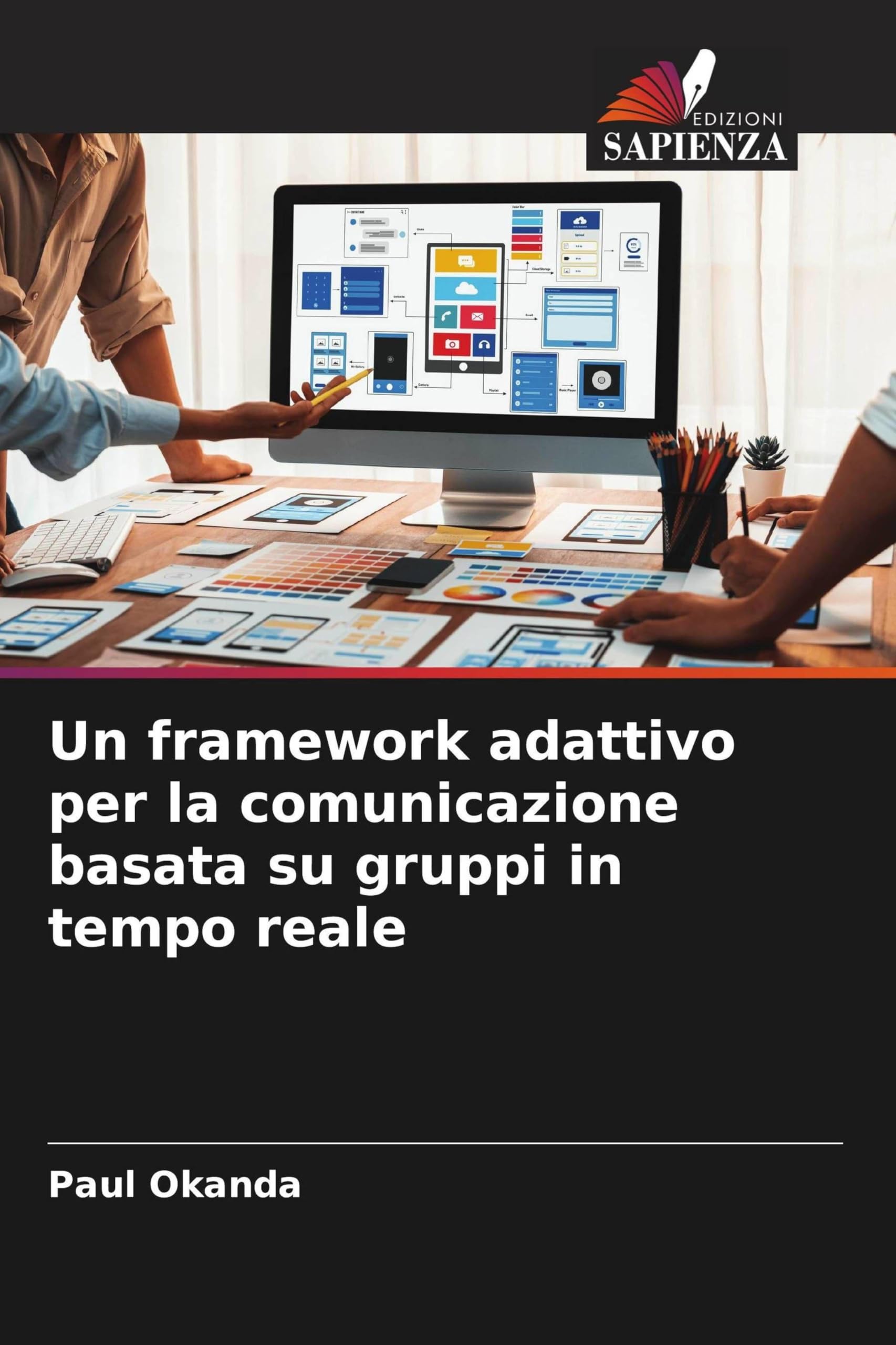 Un framework adattivo per la comunicazione basata su gruppi in tempo reale Computer Science